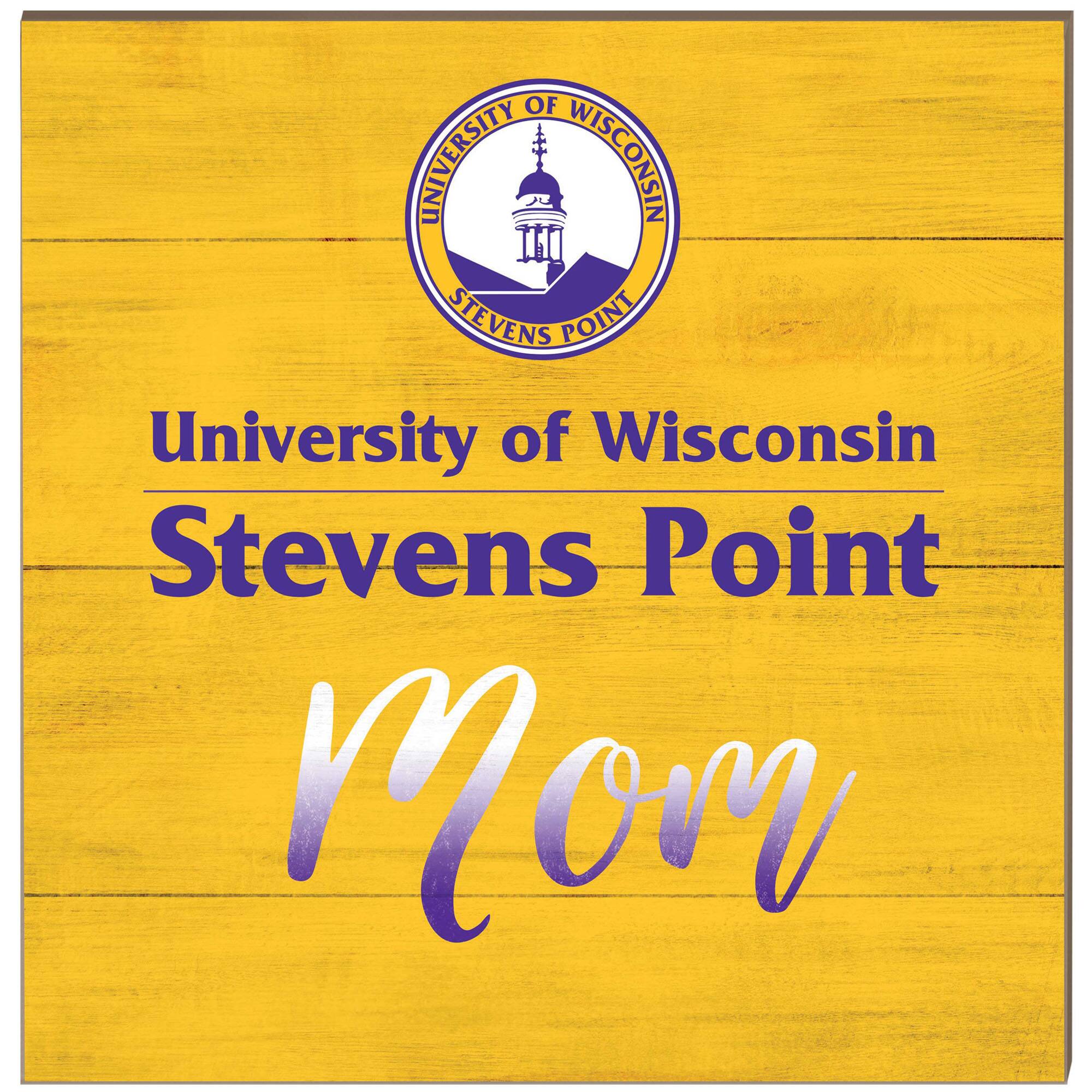 Wisconsin-Stevens Point Pointers 10'' x 10'' Team Mom Plaque