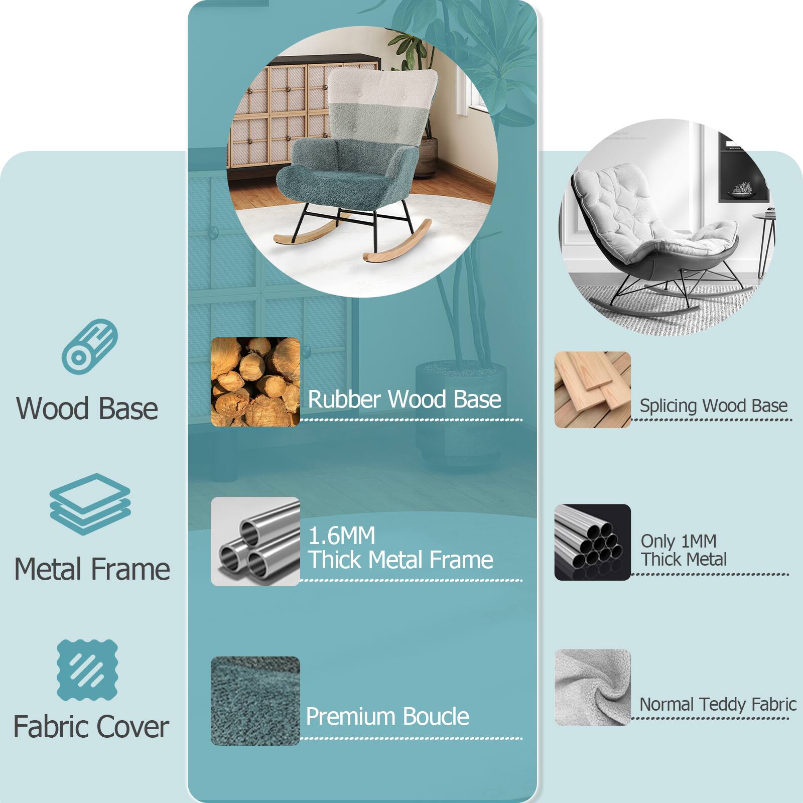 - Wood Base
  - Rubber Wood Base
  - Splicing Wood Base

- Metal Frame
  - 1.6MM Thick Metal Frame
  - Only 1MM Thick Metal

- Fabric Cover
  - Premium Boucle
  - Normal Teddy Fabric