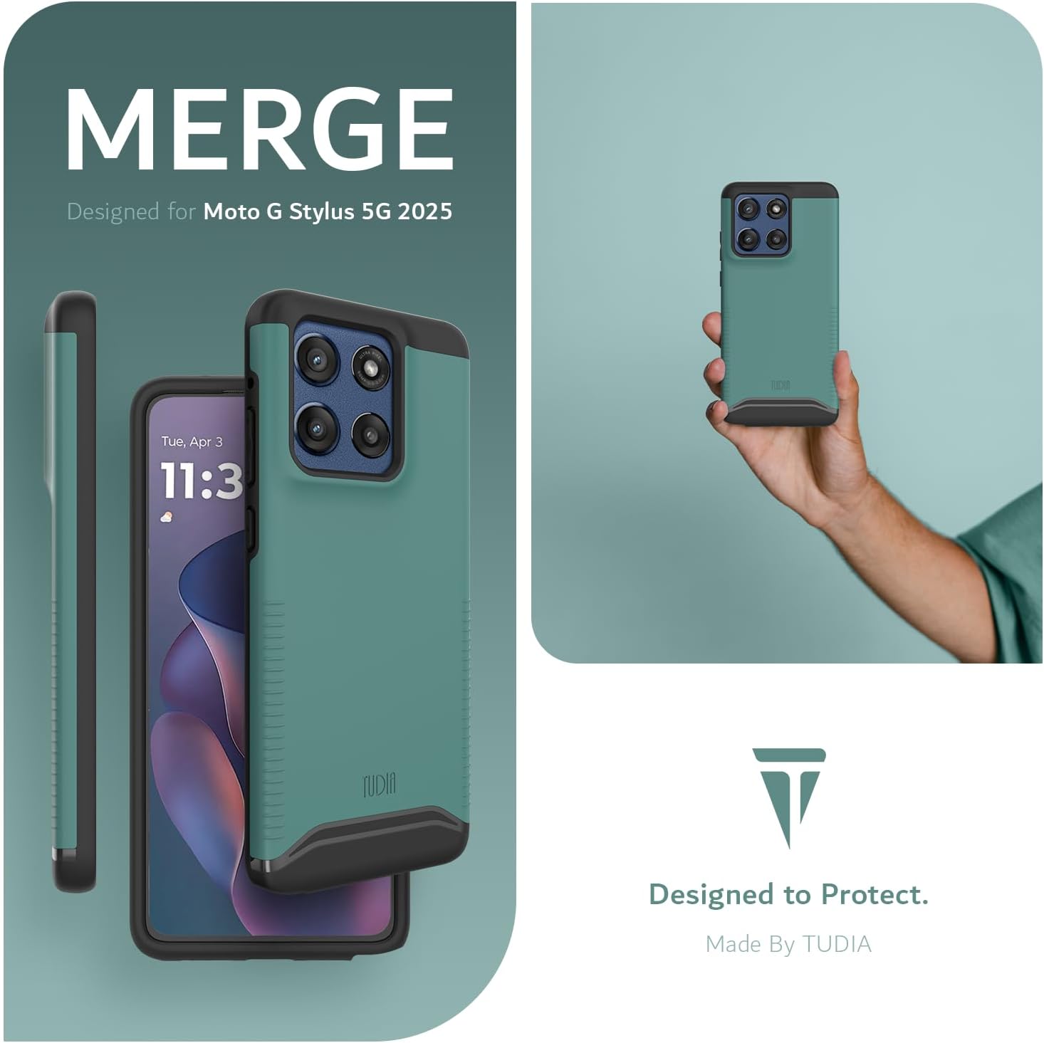 MERGE  
Designed for Moto G Stylus 5G 2025  

Tue, Apr 3 11:3  

TUDIA  
Designed to Protect.  
Made By TUDIA