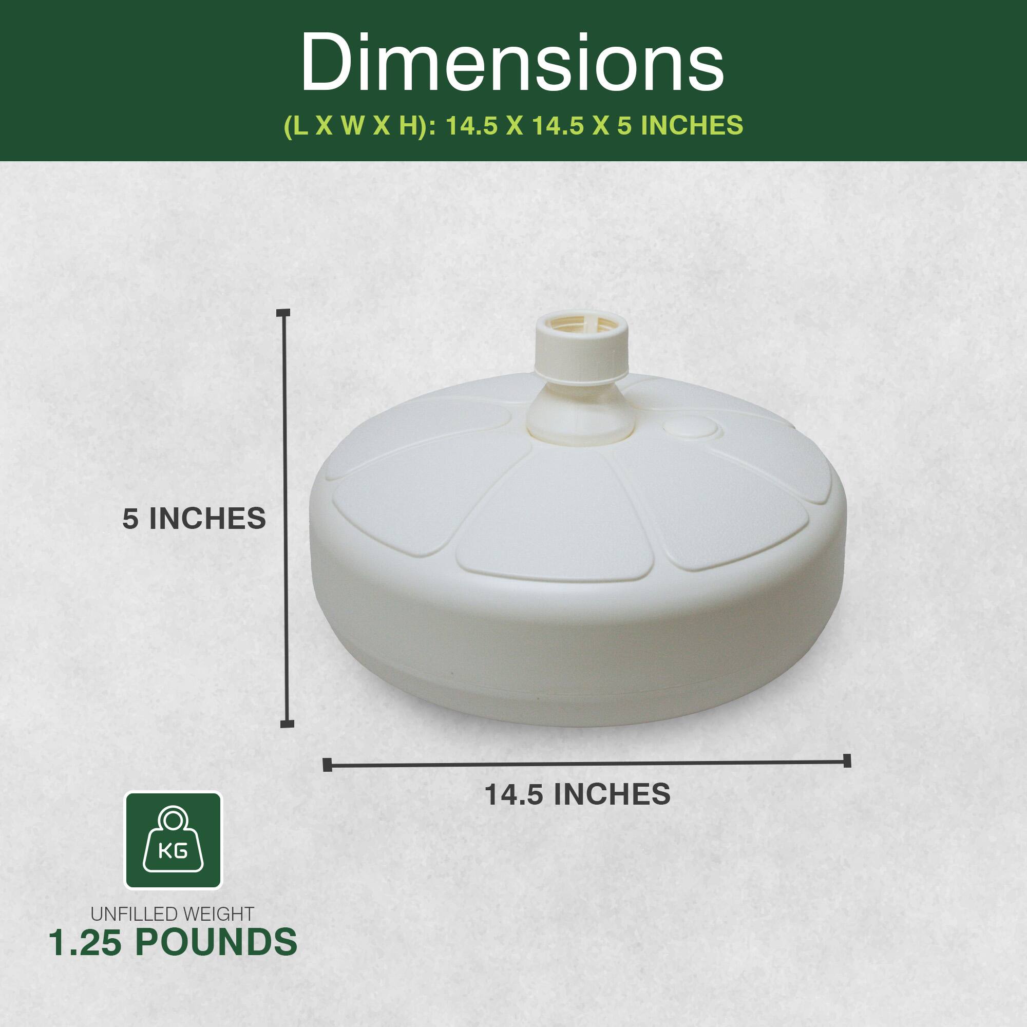 Dimensions (L X W X H): 14.5 X 14.5 X 5 INCHES  
Unfilled Weight: 1.25 POUNDS