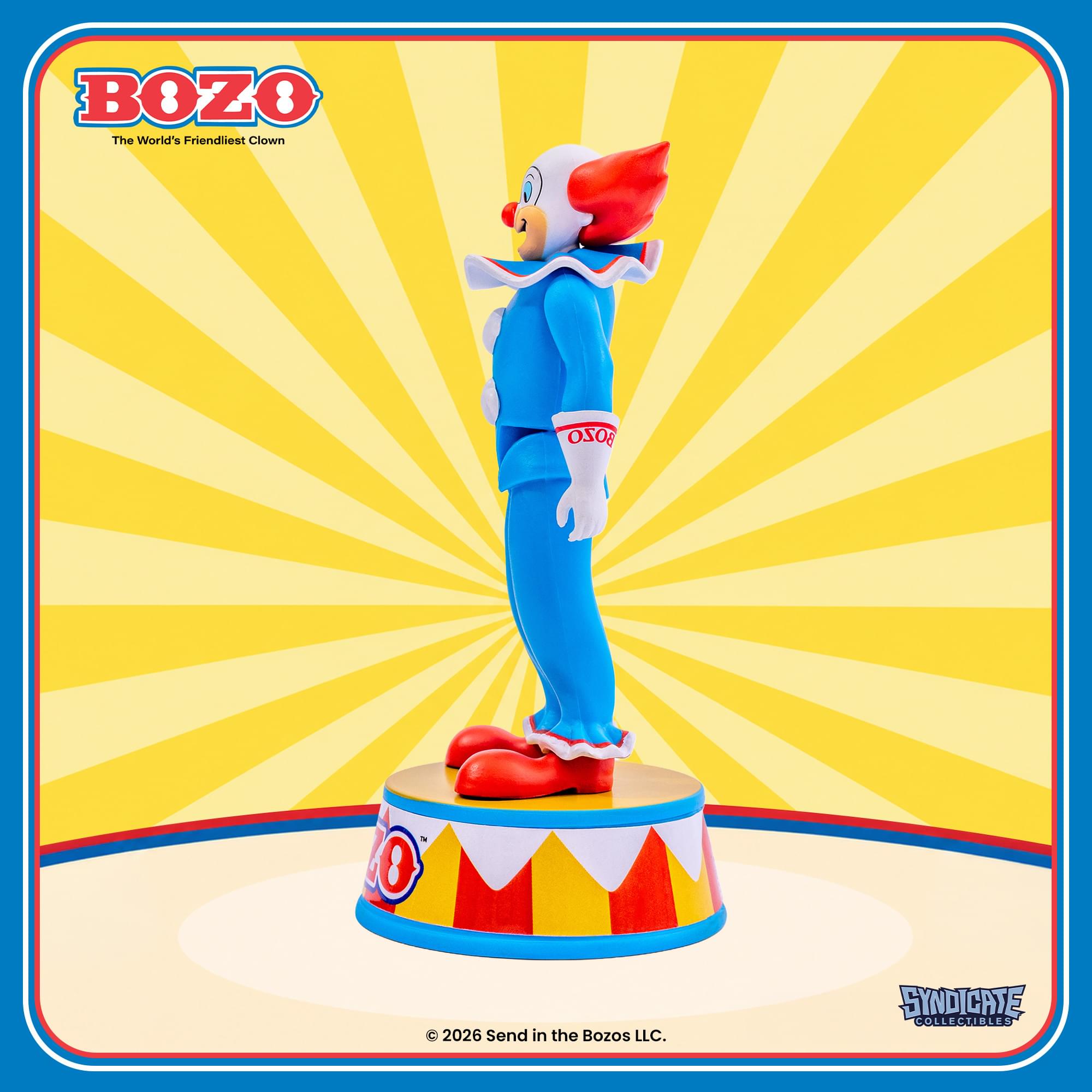 BOZO The World's Friendliest Clown

BOZO

'n

2026 Send in the Bozos LLC.

SYNDICATE COLLECTIBLES