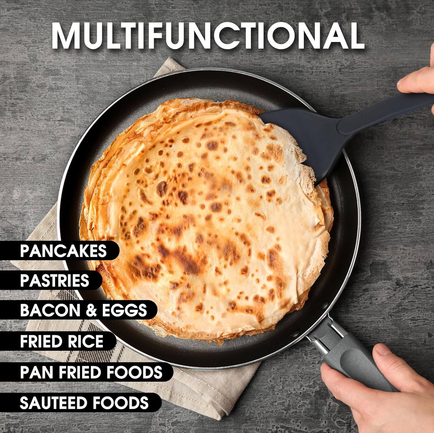 MULTIFUNCTIONAL

PANCAKES  
PASTRIES  
BACON & EGGS  
FRIED RICE  
PAN FRIED FOODS  
SAUTEED FOODS