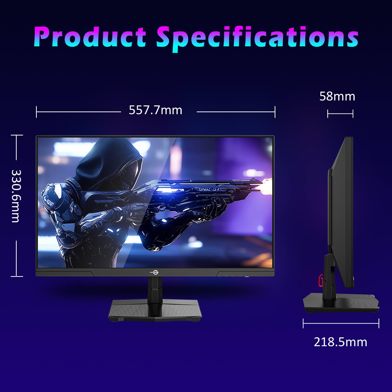 Product Specifications

- Width: 557.7mm
- Height: 330.6mm
- Depth: 218.5mm
- Thickness: 58mm