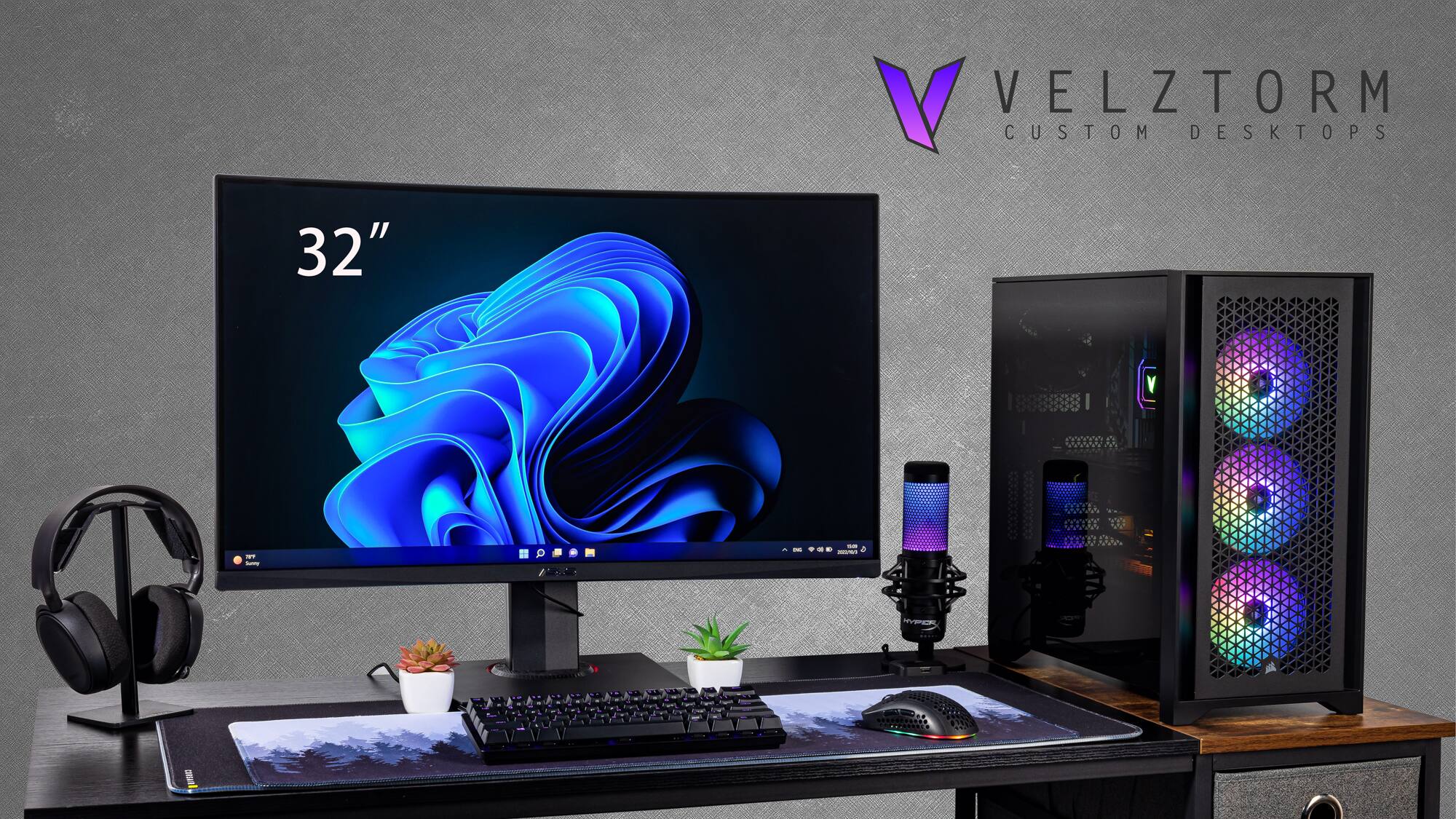 VELZTORM CUSTOM DESKTOPS

32"
