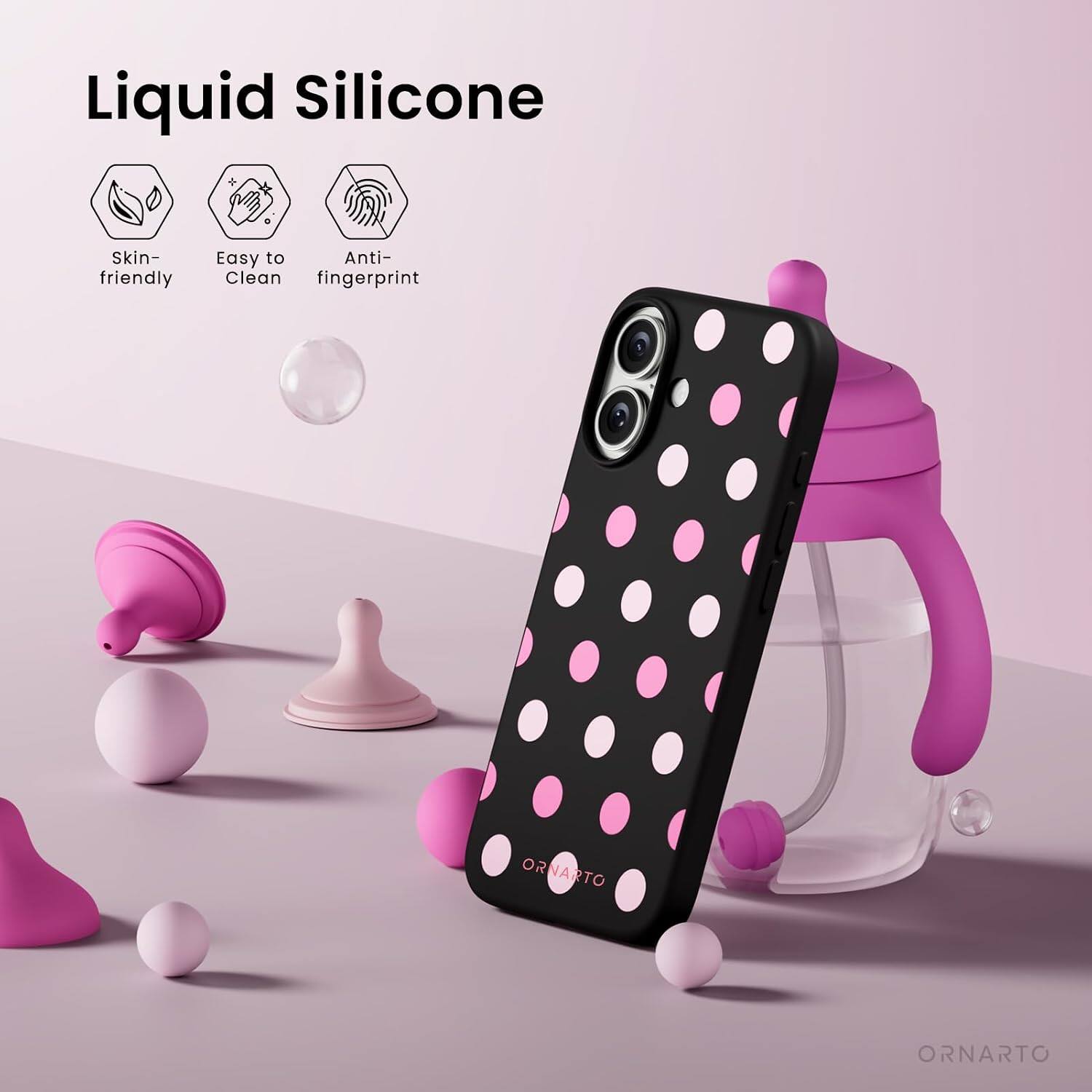 Liquid Silicone  
Skin-friendly  
Easy to Clean  
Anti-fingerprint  

ORNARTO