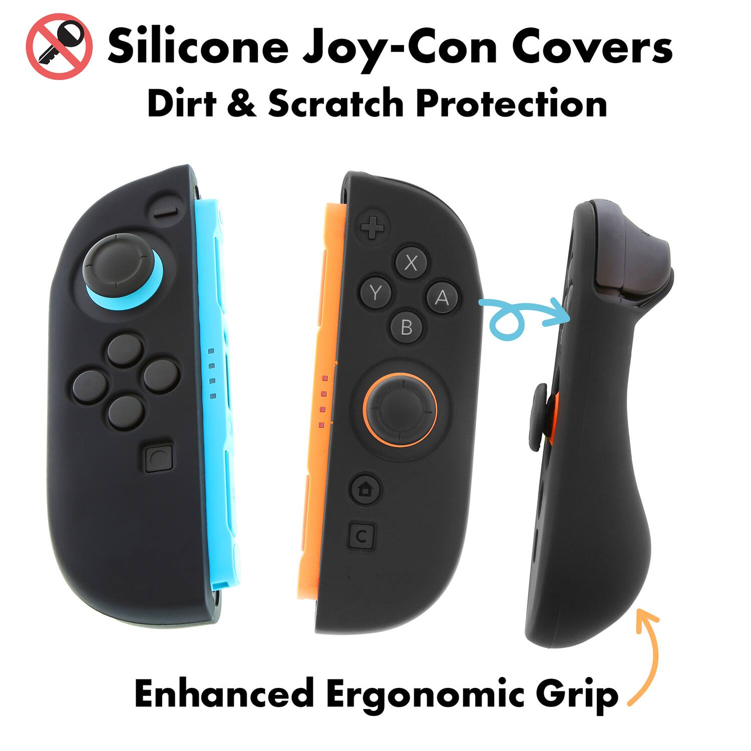 Silicone Joy-Con Covers  
Dirt & Scratch Protection  
Enhanced Ergonomic Grip