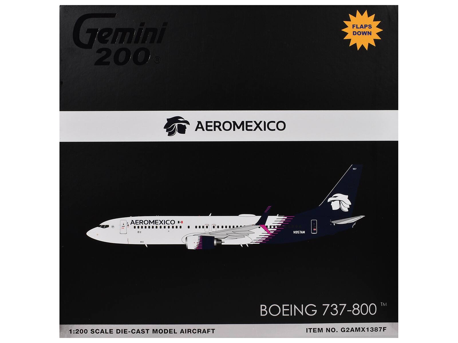 Gemini 200  
FLAPS DOWN  
AEROMEXICO  
BOEING 737-800  
1:200 SCALE DIE-CAST MODEL AIRCRAFT  
ITEM NO. G2AMX1387F