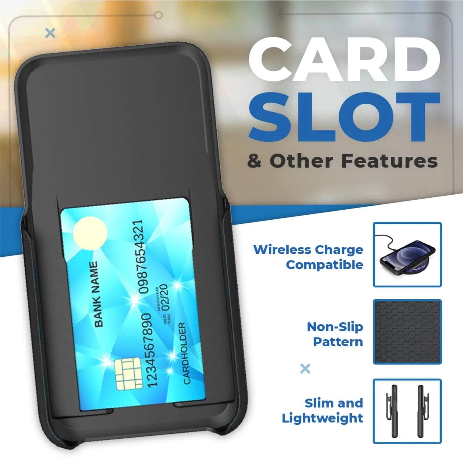 CARD SLOT & Other Features

- Wireless Charge Compatible
- Non-Slip Pattern
- Slim and Lightweight

BANK NAME: 0987654321  
MONTH/EAR: 02/20  
CARDHOLDER: 1234567890