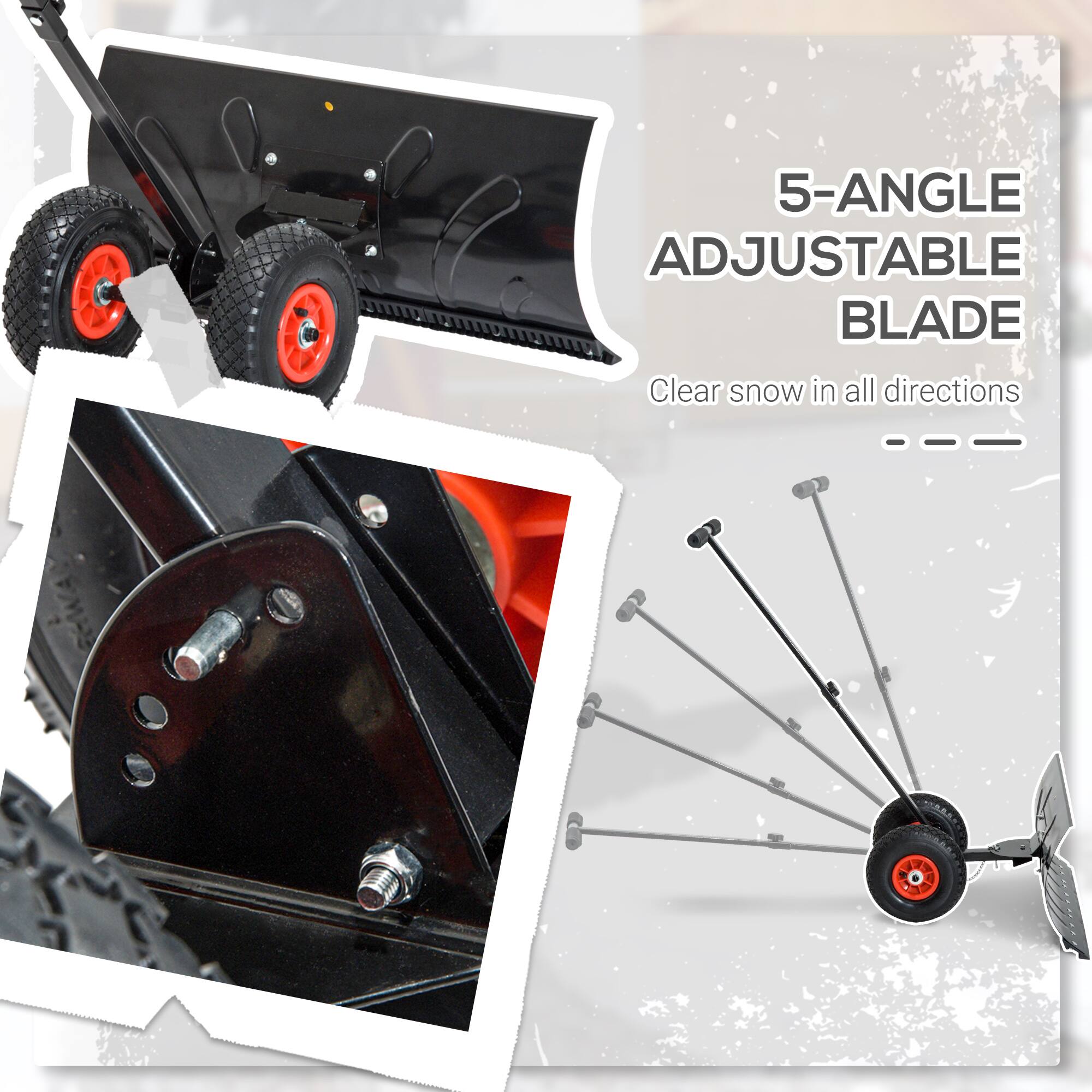 5-ANGLE ADJUSTABLE BLADE  
Clear snow in all directions