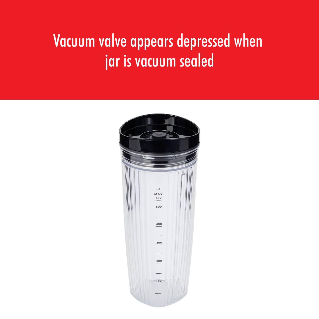 Vacuum valve appears depressed when jar is vacuum sealed

MAX SS0 500 400 300 200 0