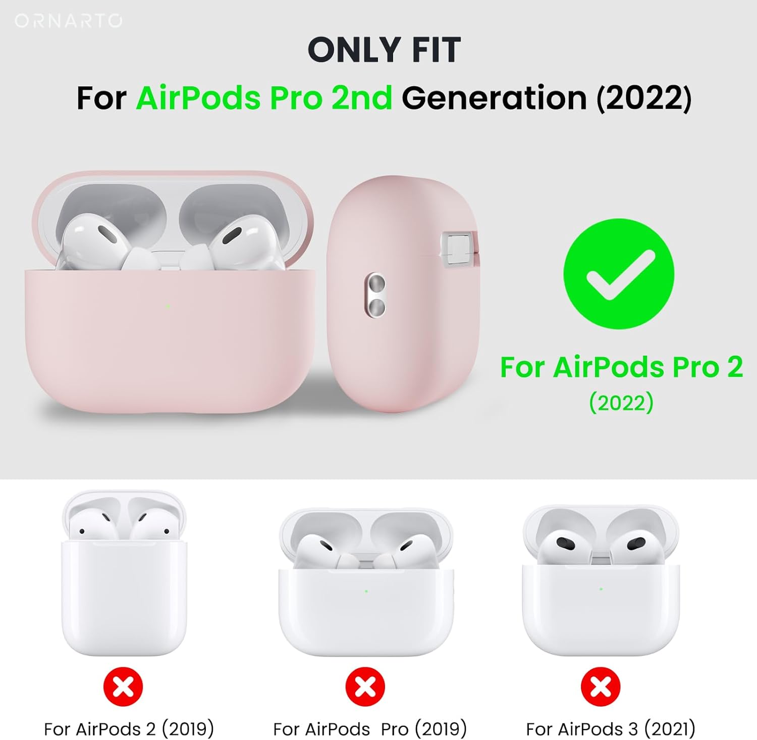 ORNARTO ONLY FIT For AirPods Pro 2nd Generation (2022) For AirPods Pro 2 (2022) x For AirPods 2 (2019) x For AirPods Pro (2019) x For AirPods 3 (2021)