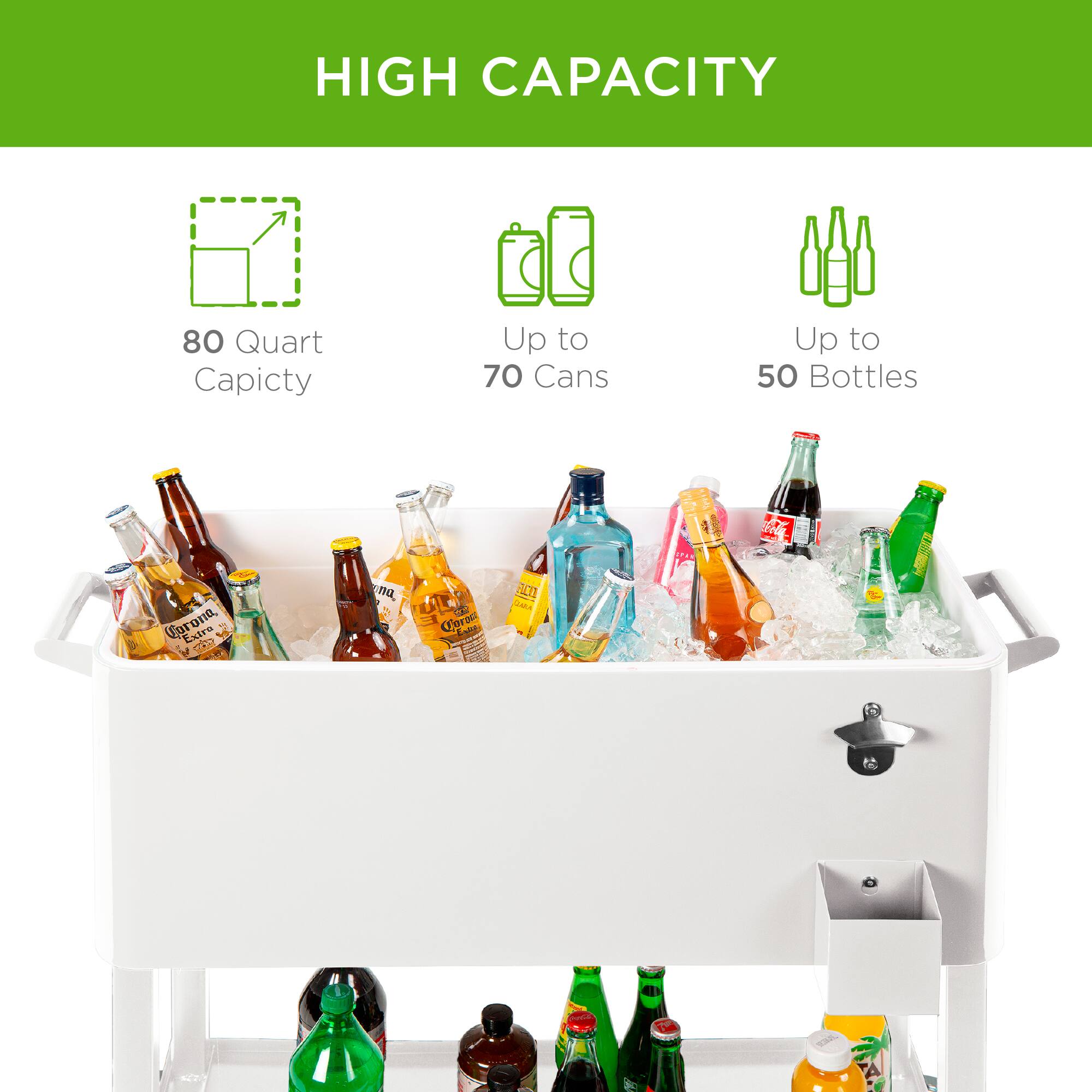 HIGH CAPACITY  
80 Quart Capacity  
Up to 70 Cans  
Up to 50 Bottles