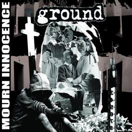 Ground - Mourn Innocence - VINYL LP