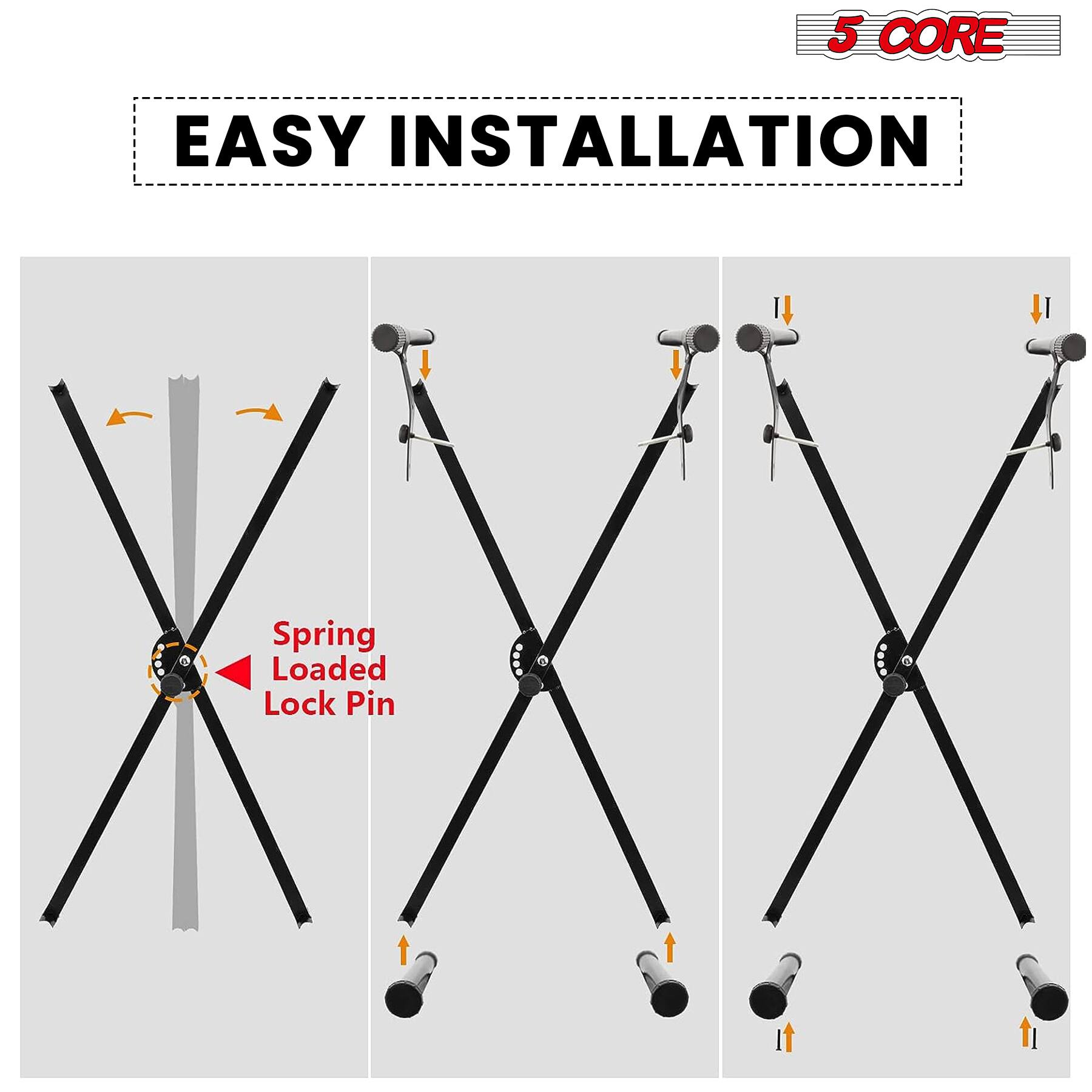 5 CORE EASY INSTALLATION  
Spring Loaded Lock Pin