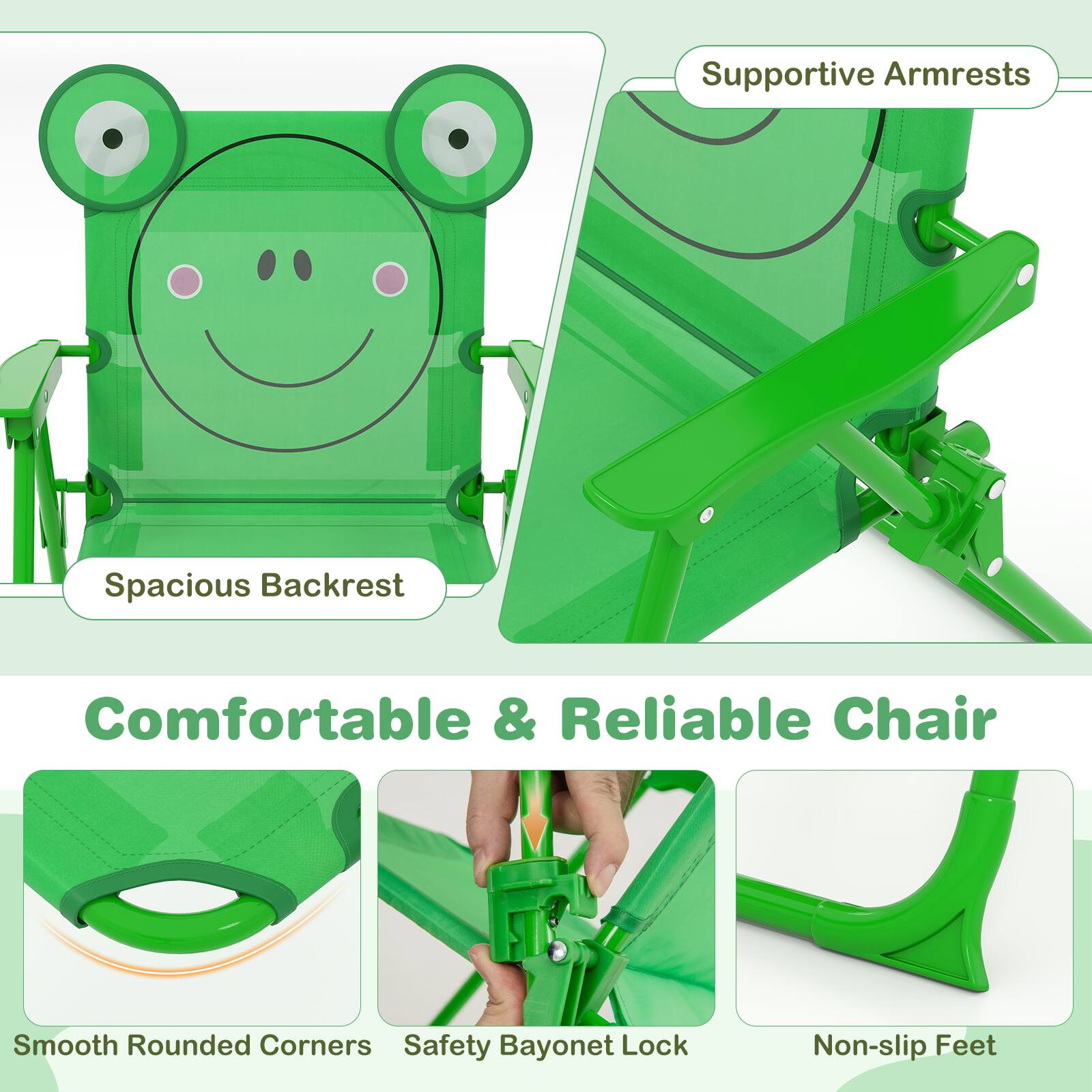 Supportive Armrests  
Spacious Backrest  
Comfortable & Reliable Chair  
Smooth Rounded Corners  
Safety Bayonet Lock  
Non-slip Feet