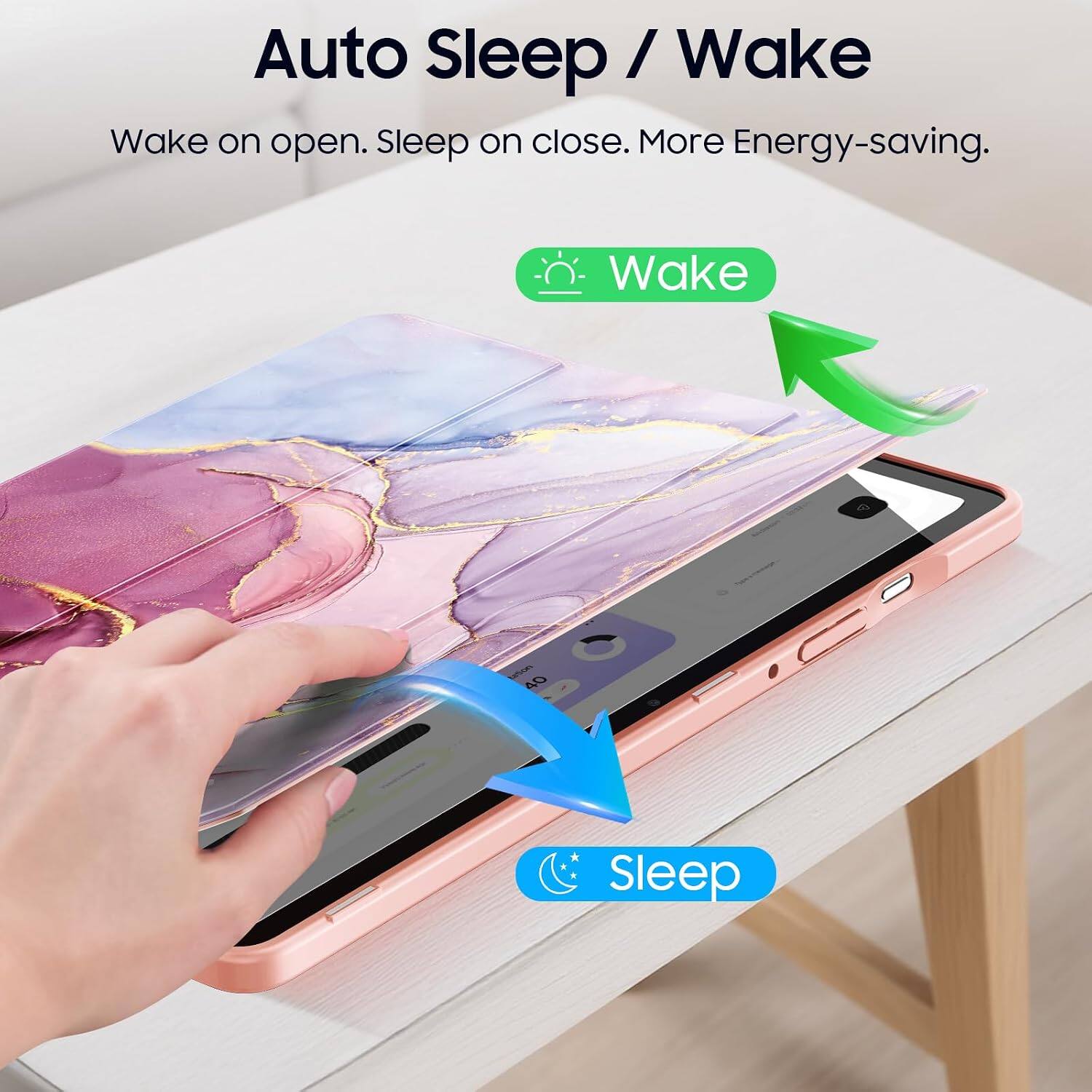 Auto Sleep / Wake  
Wake on open. Sleep on close. More Energy-saving.  

Wake  
Sleep
