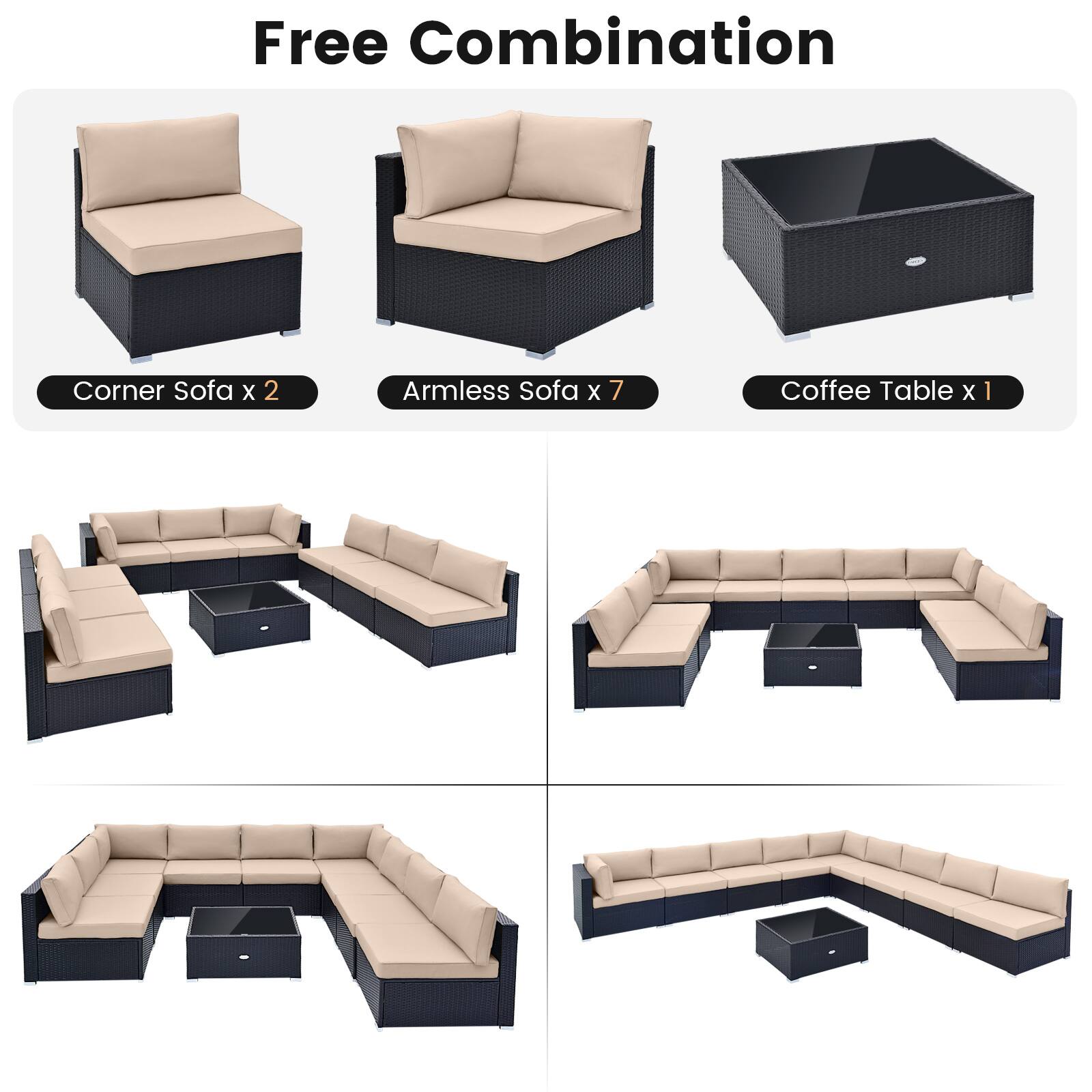 Free Combination

Corner Sofa x 2  
Armless Sofa x 7  
Coffee Table x 1