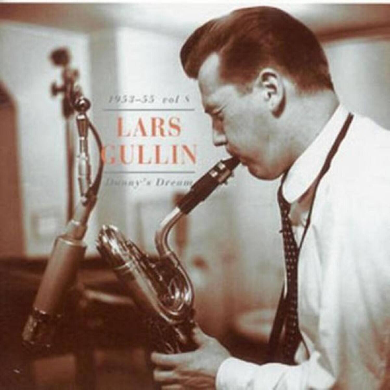 Lars Gullin - Danny's Dream 1953-55 (vol.8)   - COMPACT DISCS [CD] price history on PriceWatchPro
