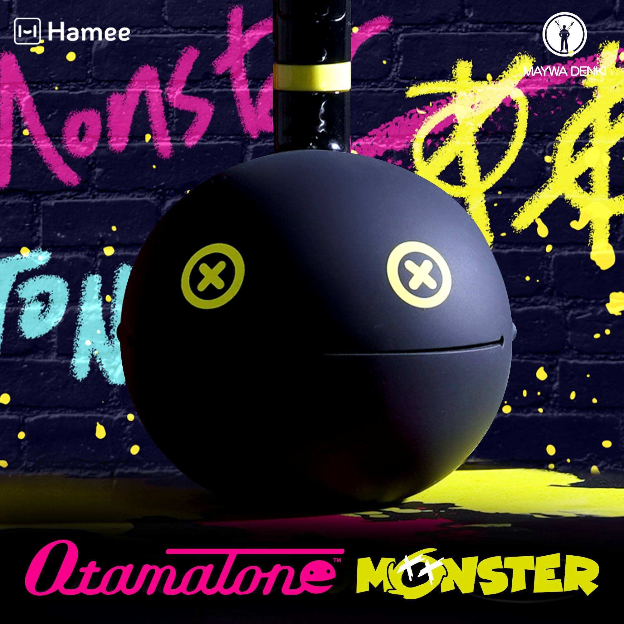 1-1 Hamee MAYWA DENKI  
Aonst x ION  
Atamalone MONSTER