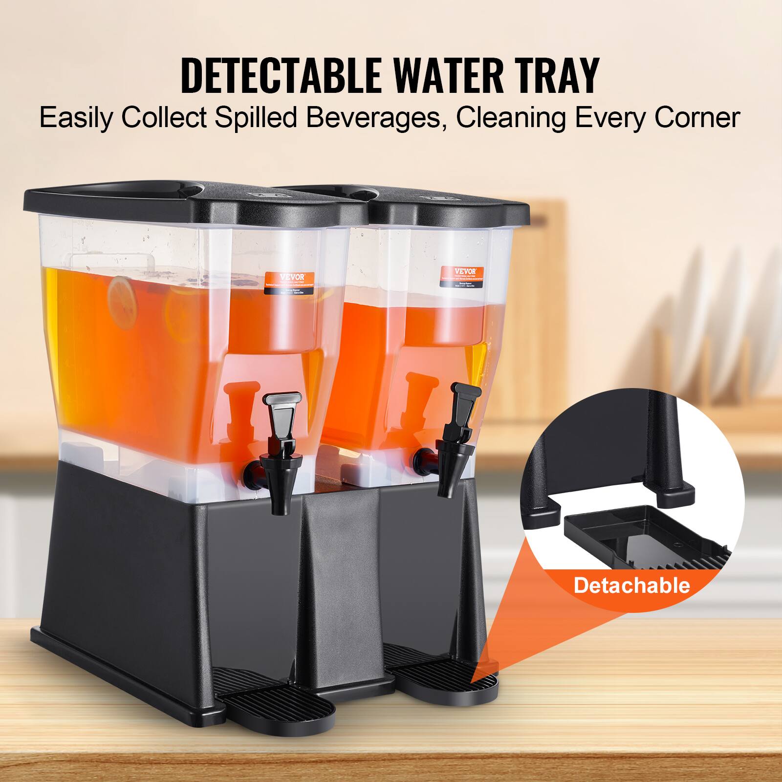 DETECTABLE WATER TRAY  
Easily Collect Spilled Beverages, Cleaning Every Corner  

VEYOR  

Detachable