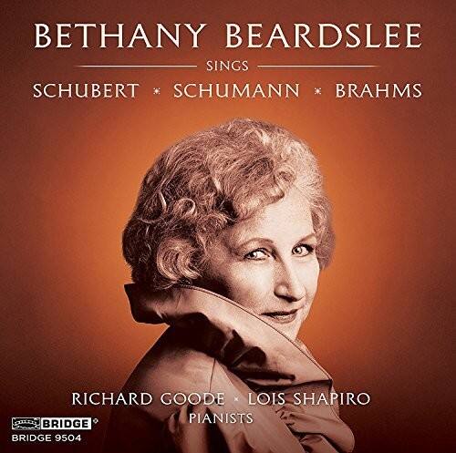 BETHANY BEARDSLEE  
SINGS  
SCHUBERT * SCHUMANN * BRAHMS  

RICHARD GOODE • LOIS SHAPIRO  
PIANISTS  

BRIDGE 9504