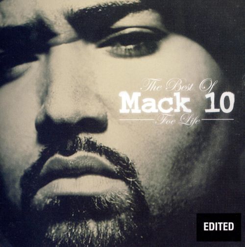  Foe Life: The Best of Mack 10 [CD] [PA]