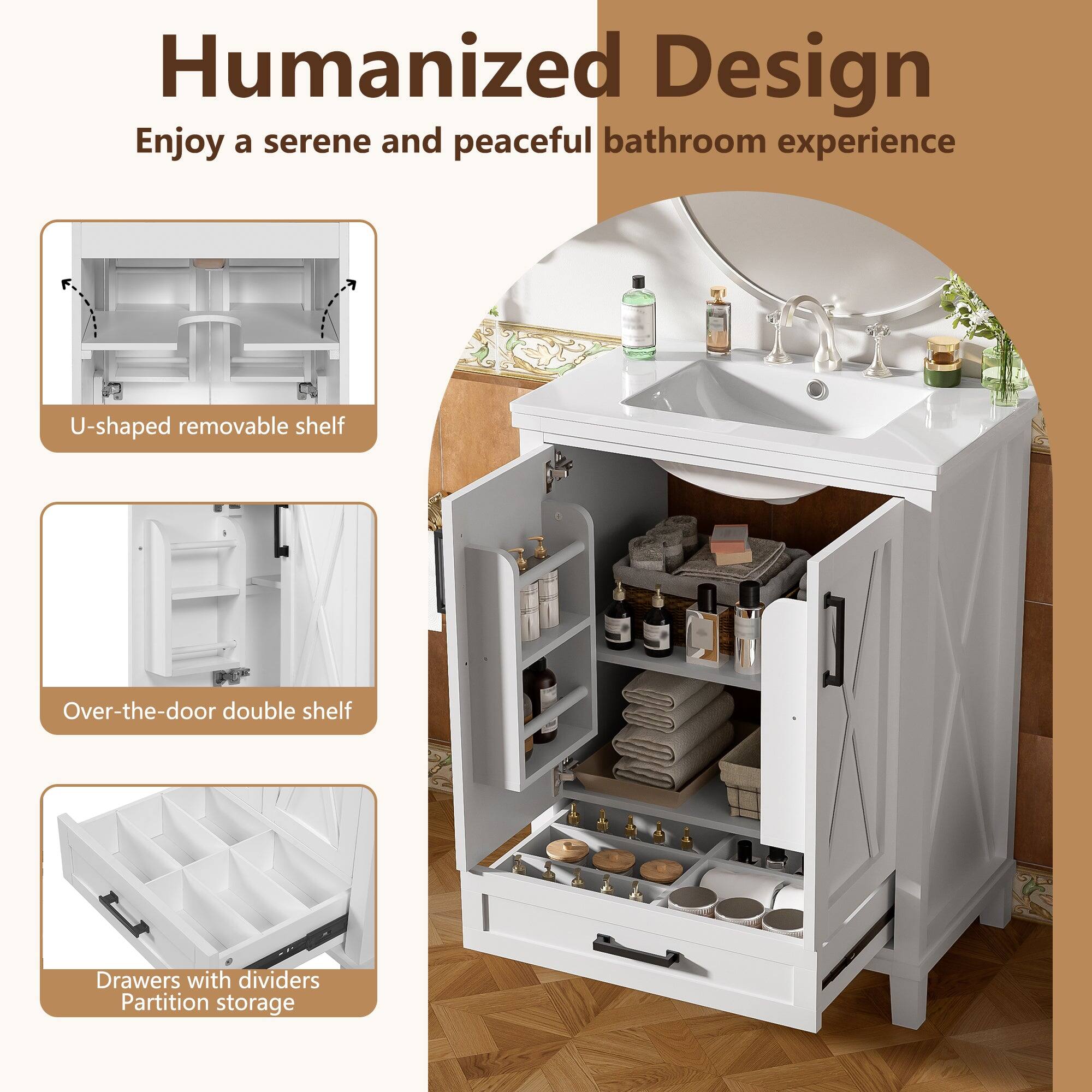 Humanized Design  
Enjoy a serene and peaceful bathroom experience  

- U-shaped removable shelf  
- Over-the-door double shelf  
- Drawers with dividers  
- Partition storage