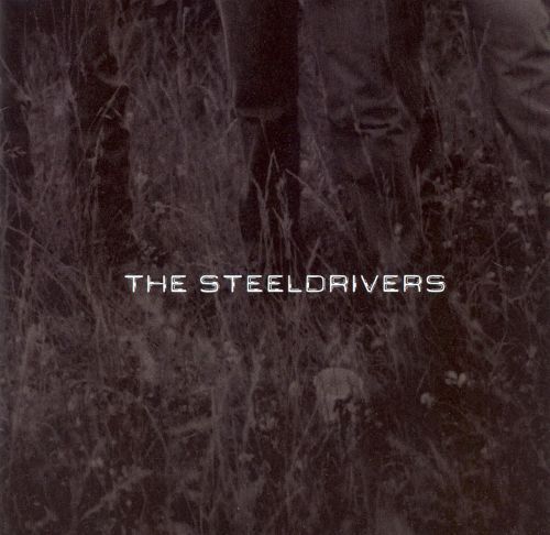  The SteelDrivers [CD]