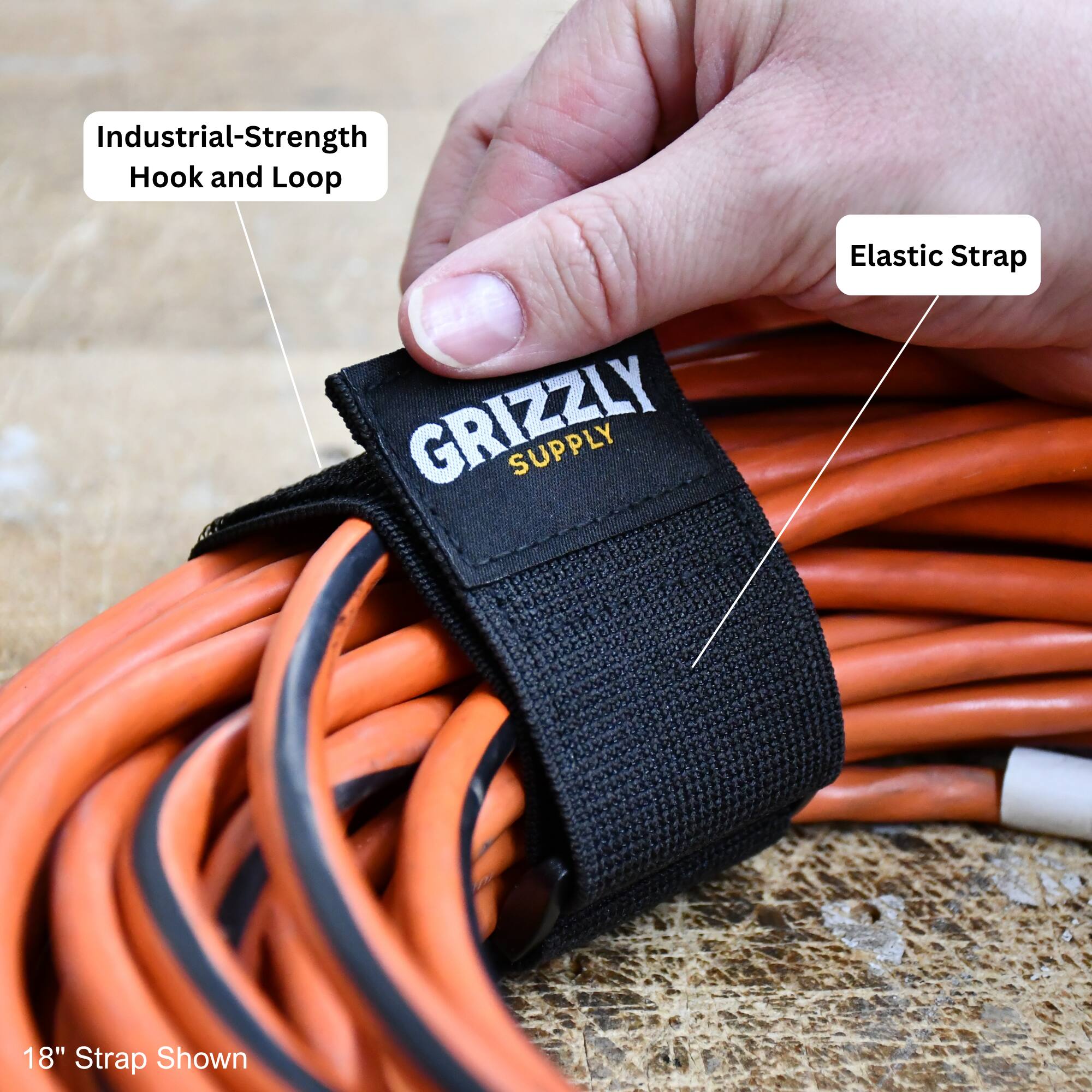 Industrial-Strength Hook and Loop  
GRIZZLY SUPPLY Elastic Strap  
18" Strap Shown