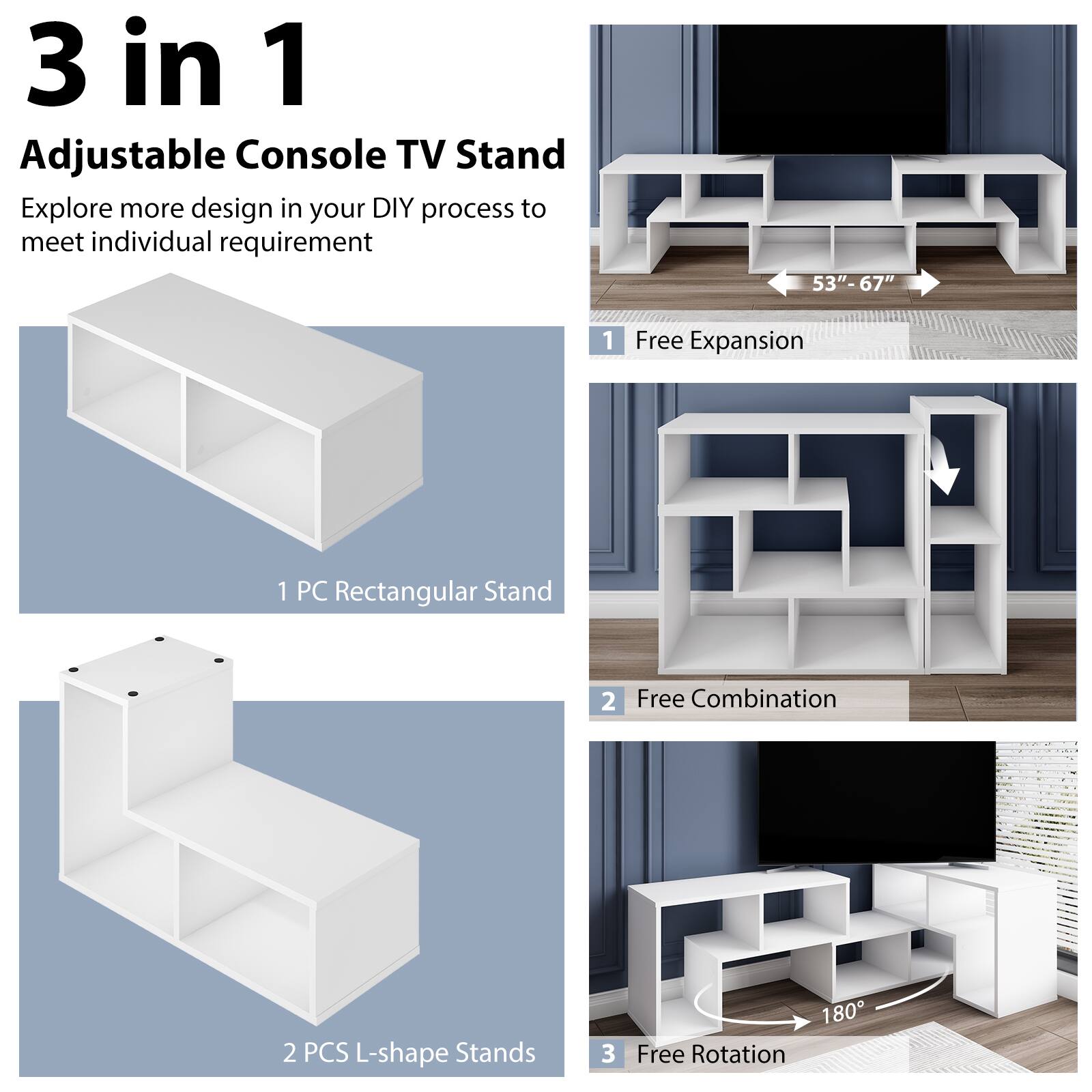 The image features a 3 in 1 Adjustable Console TV Stand, which offers a variety of design options for a DIY process. The stand includes a 53"-67" rectangular stand and two free combination L-shape stands. Additionally, there are three 180-degree free rotations available. The stand is designed to meet individual requirements and provide flexibility in customization.