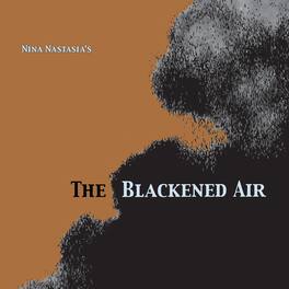 Nina Nastasia - The Blackened Air - VINYL LP