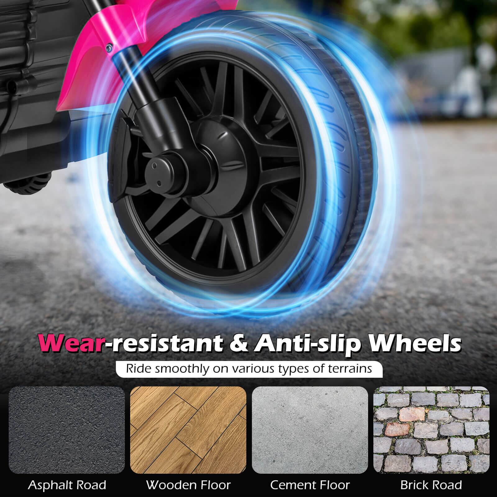 Wear-resistant & Anti-slip Wheels  
Ride smoothly on various types of terrains  
Asphalt Road  
Wooden Floor  
Cement Floor  
Brick Road