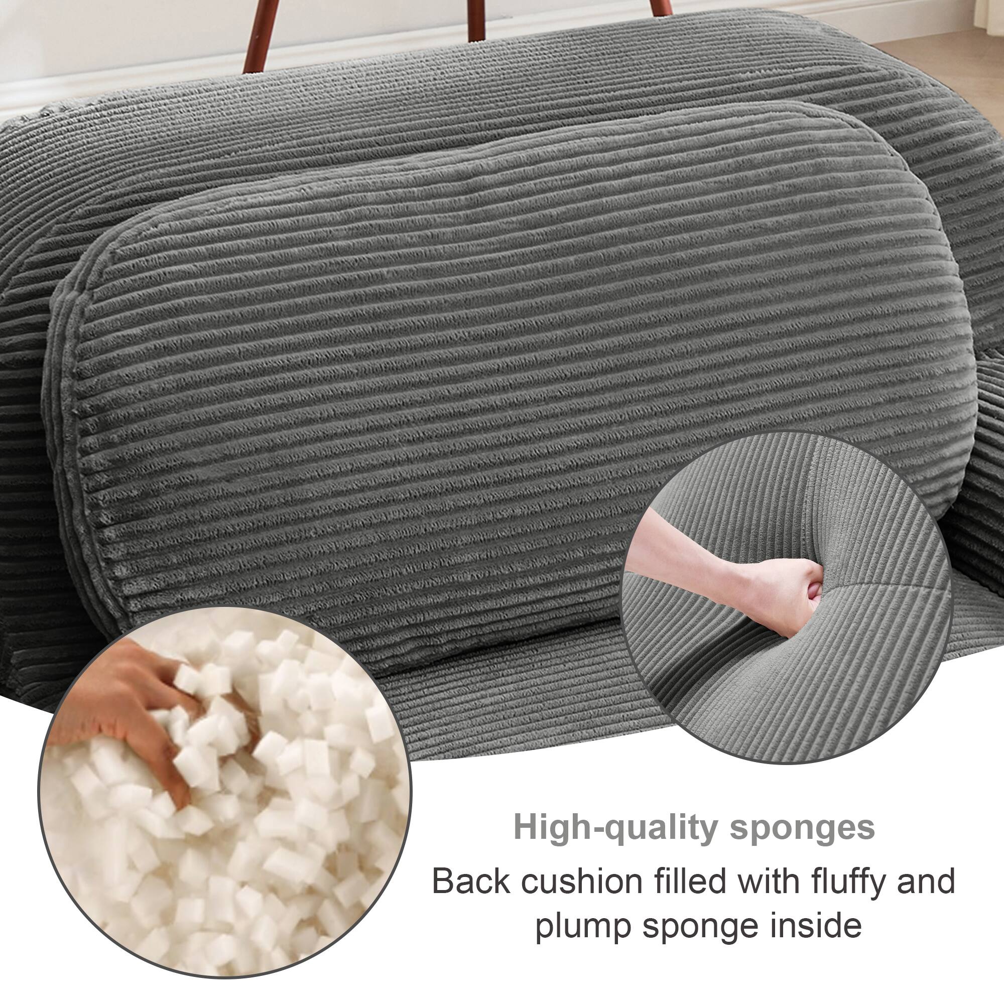 High-quality sponges  
Back cushion filled with fluffy and plump sponge inside