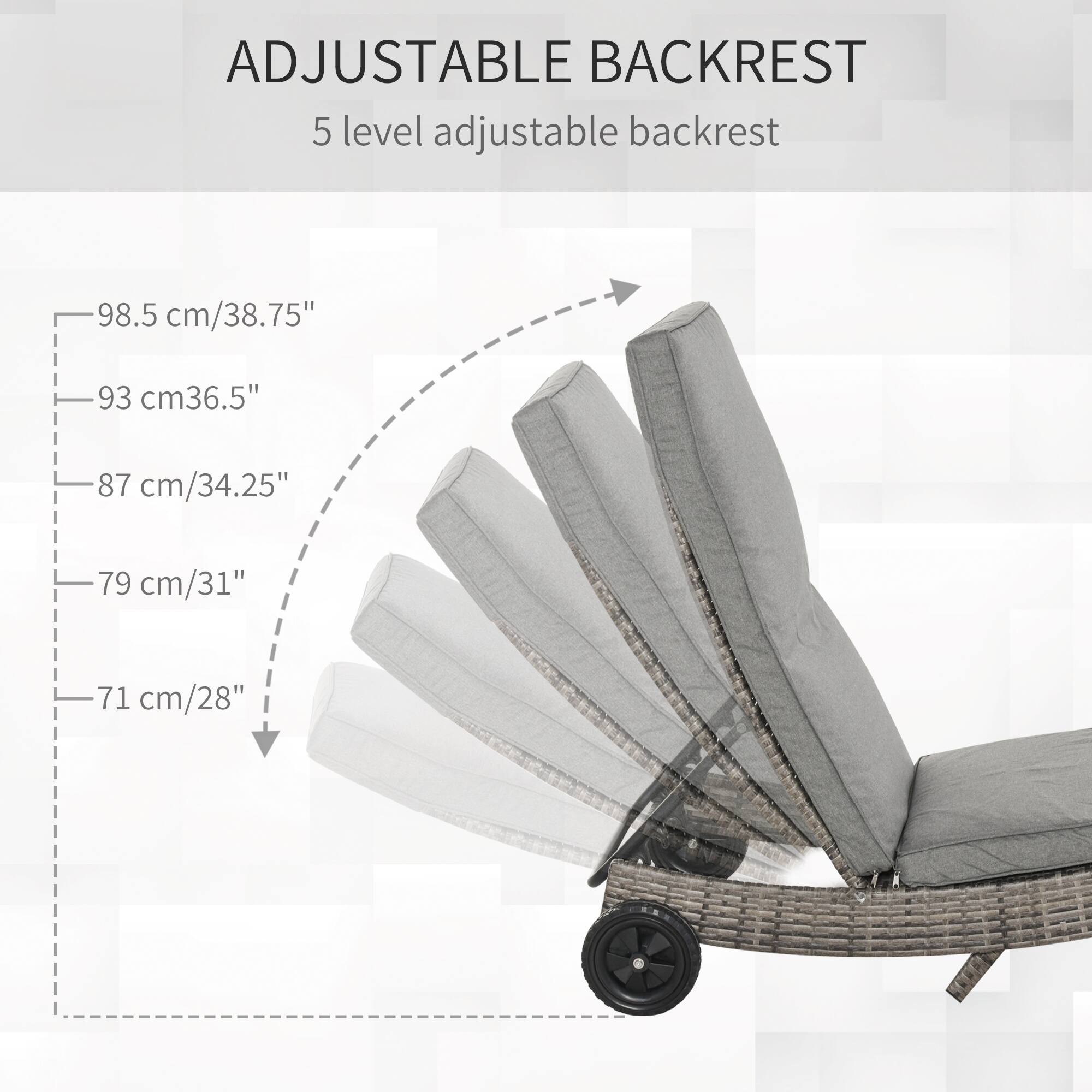 ADJUSTABLE BACKREST  
5 level adjustable backrest  

- 98.5 cm/38.75"  
- 93 cm/36.5"  
- 87 cm/34.25"  
- 79 cm/31"  
- 71 cm/28"