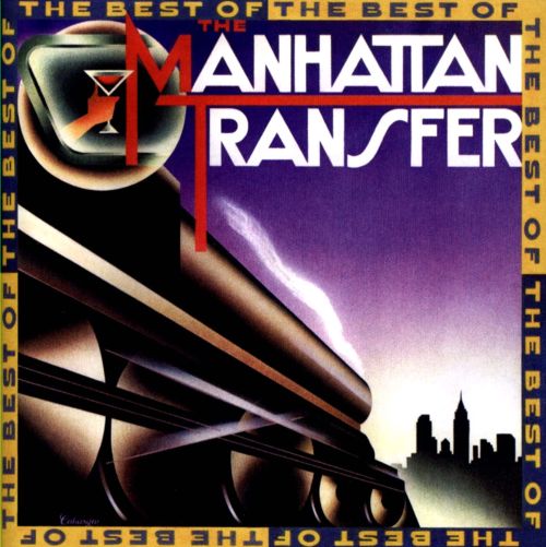  The Best of the Manhattan Transfer [CD]