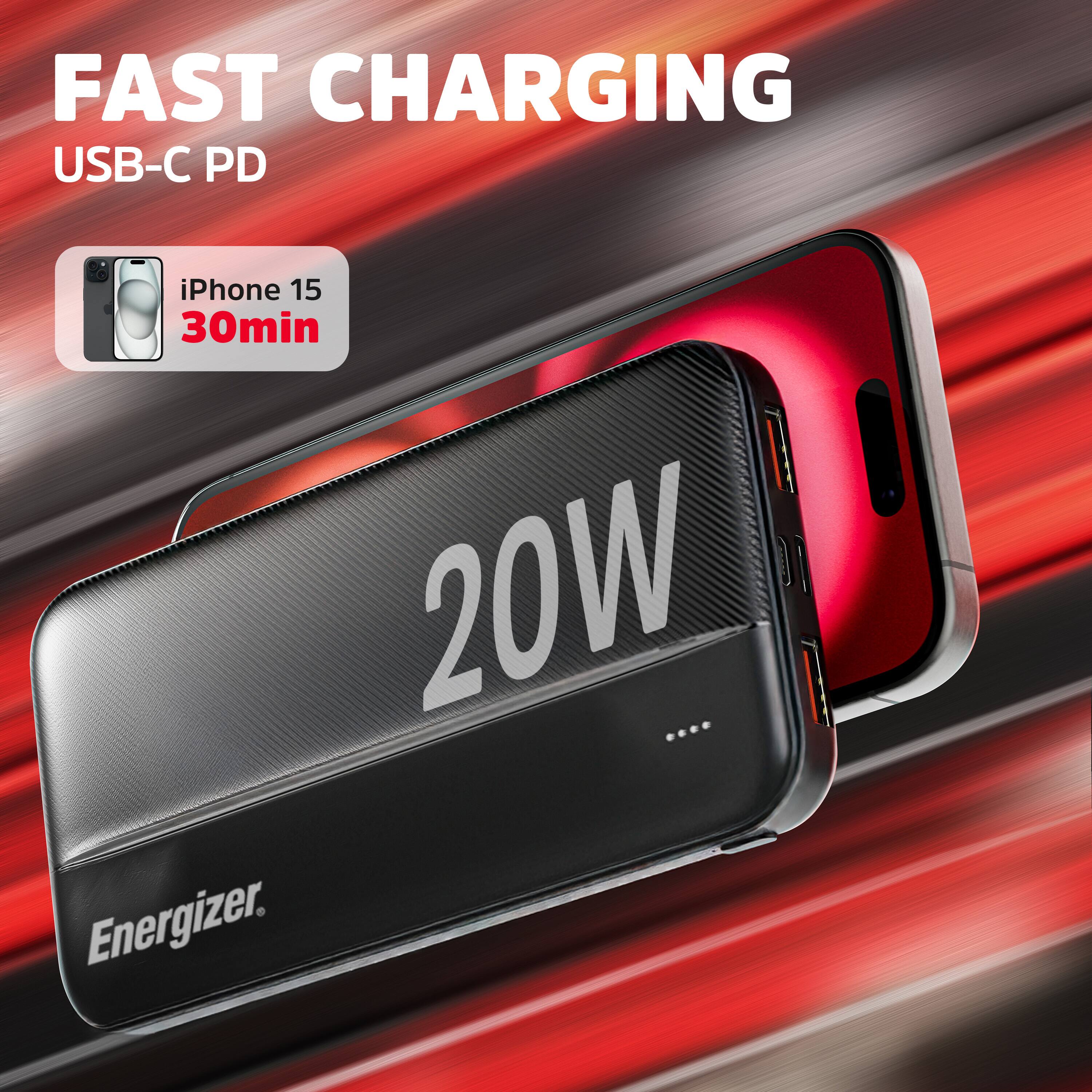 FAST CHARGING  
USB-C PD  

iPhone 15  
30min  

20W  

Energizer