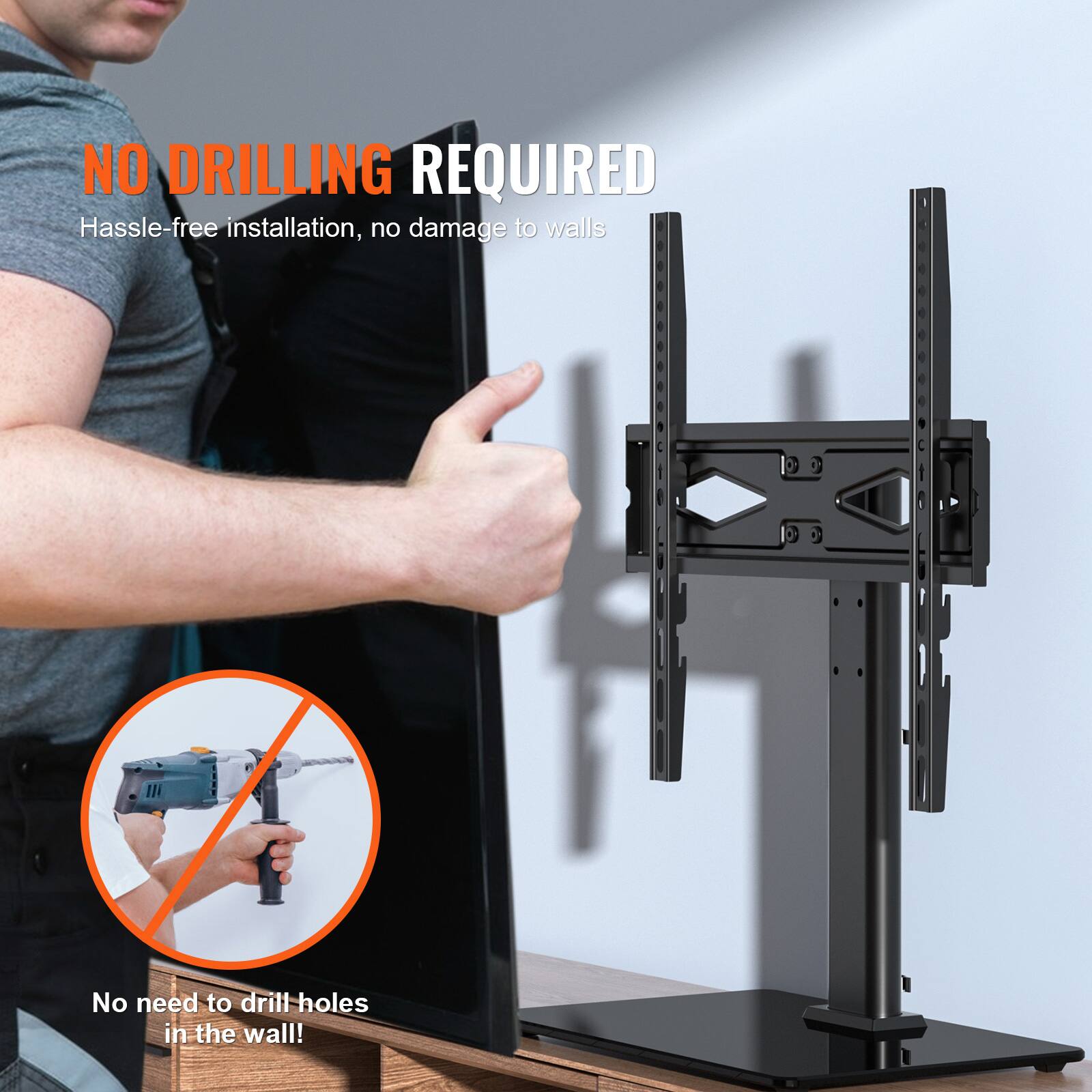 NO DRILLING REQUIRED  
Hassle-free installation, no damage to walls  

No need to drill holes in the wall!