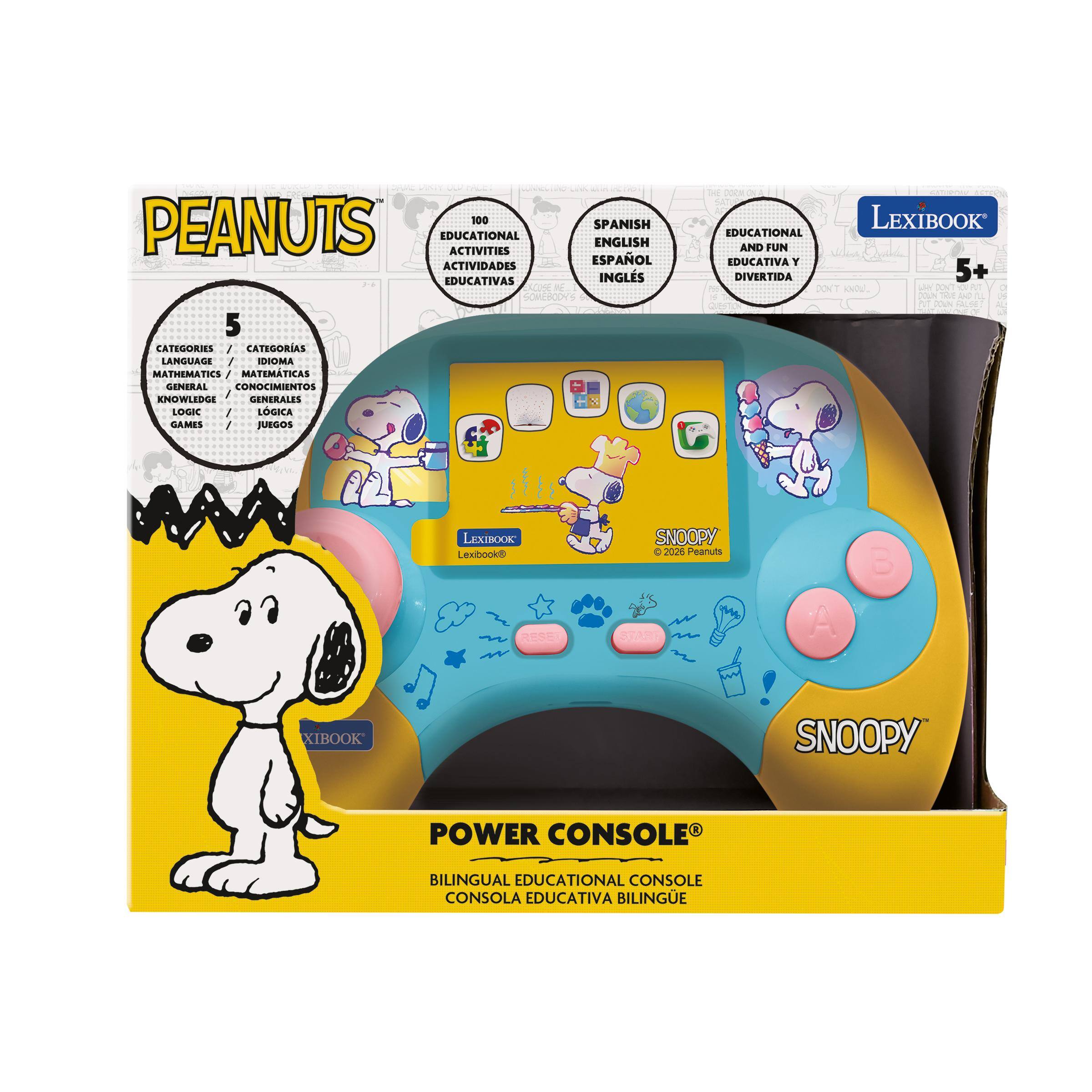 100 SPANISH ENGLISH PEANUTS EDUCATIONAL ACTIVITIES ACTIVIDADES EDUCATIVAS INGLS ESPAOL

5 CATEGORIES / CATEGORIAS
LANGUAGE / IDIOMA
MATHEMATICS / MATEMTICA
GENERAL KNOWLEDGE / CONOCIMIENTOS GENERALES
LOGIC / LGICA
GAMES / JUEGOS

LEXIBOOK EDUCATIONAL AND FUN EDUCATIVA Y DIVERTIDA 5+

LEXIBOOK Lexibook

SNOOPY C 2026 Peanuts

POWER CONSOLE

BILINGUAL EDUCATIONAL CONSOLE CONSOLA EDUCATIVA BILINGE