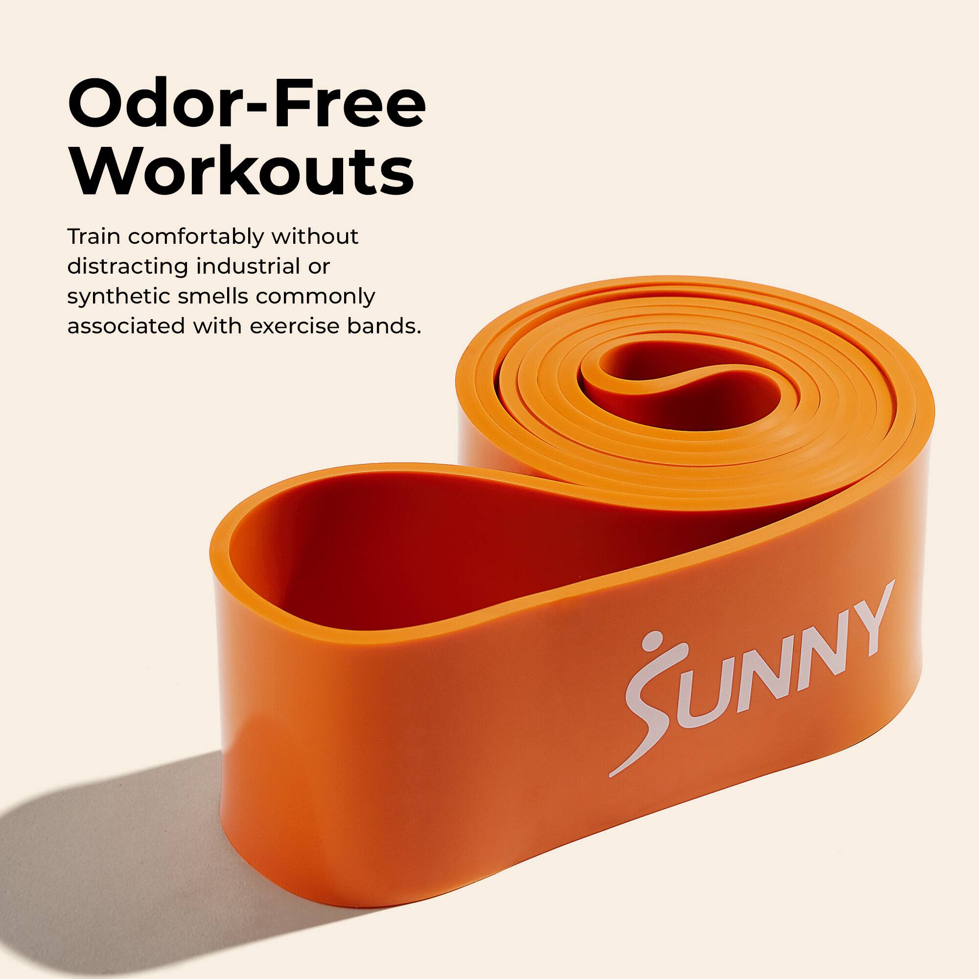 Odor-Free Workouts  
Train comfortably without distracting industrial or synthetic smells commonly associated with exercise bands.  
SUNNY