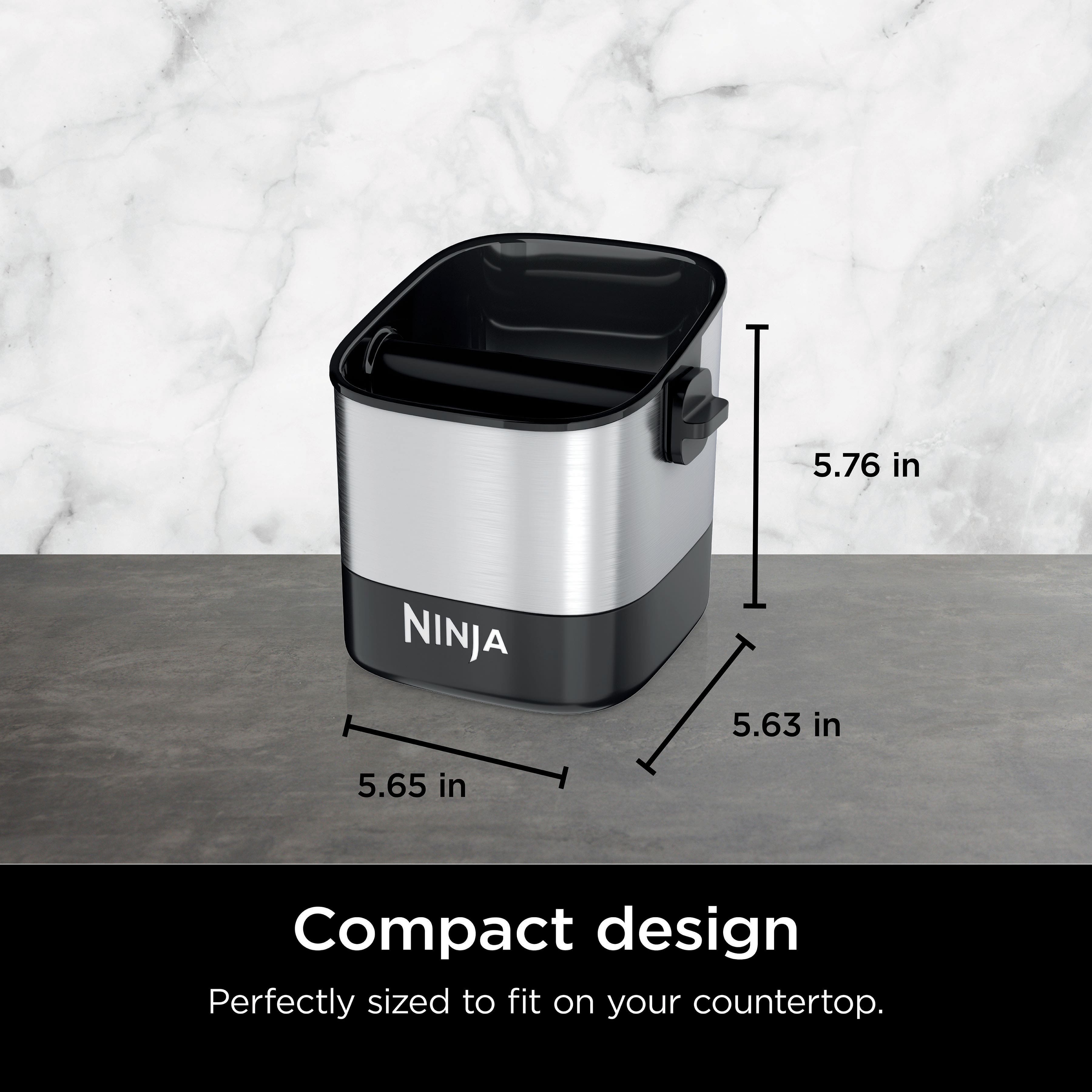 Compact design Ninja 5.65 in 5.76 in Perfectly sized to fit on your countertop.