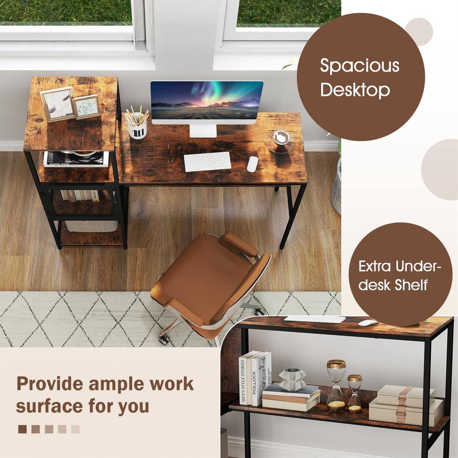 Spacious Desktop  
Extra Under-desk Shelf  
Provide ample work surface for you