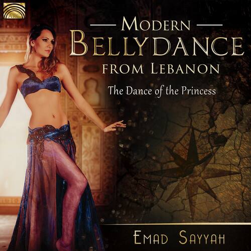 Modern Bellydance from Lebanon  
The Dance of the Princess  
Emad Sayyah
