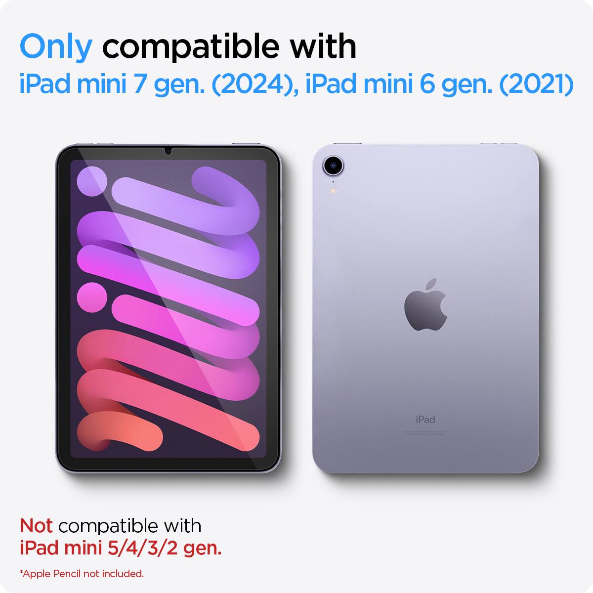 Only compatible with iPad mini 7 gen. (2024), iPad mini 6 gen. (2021)

Not compatible with iPad mini 5/4/3/2 gen. *Apple Pencil not included.