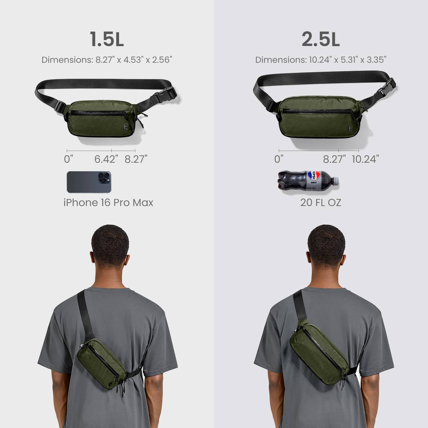 1.5L  
Dimensions: 8.27" x 4.53" x 2.56"  
iPhone 16 Pro Max  

2.5L  
Dimensions: 10.24" x 5.31" x 3.35"  
20 FL OZ