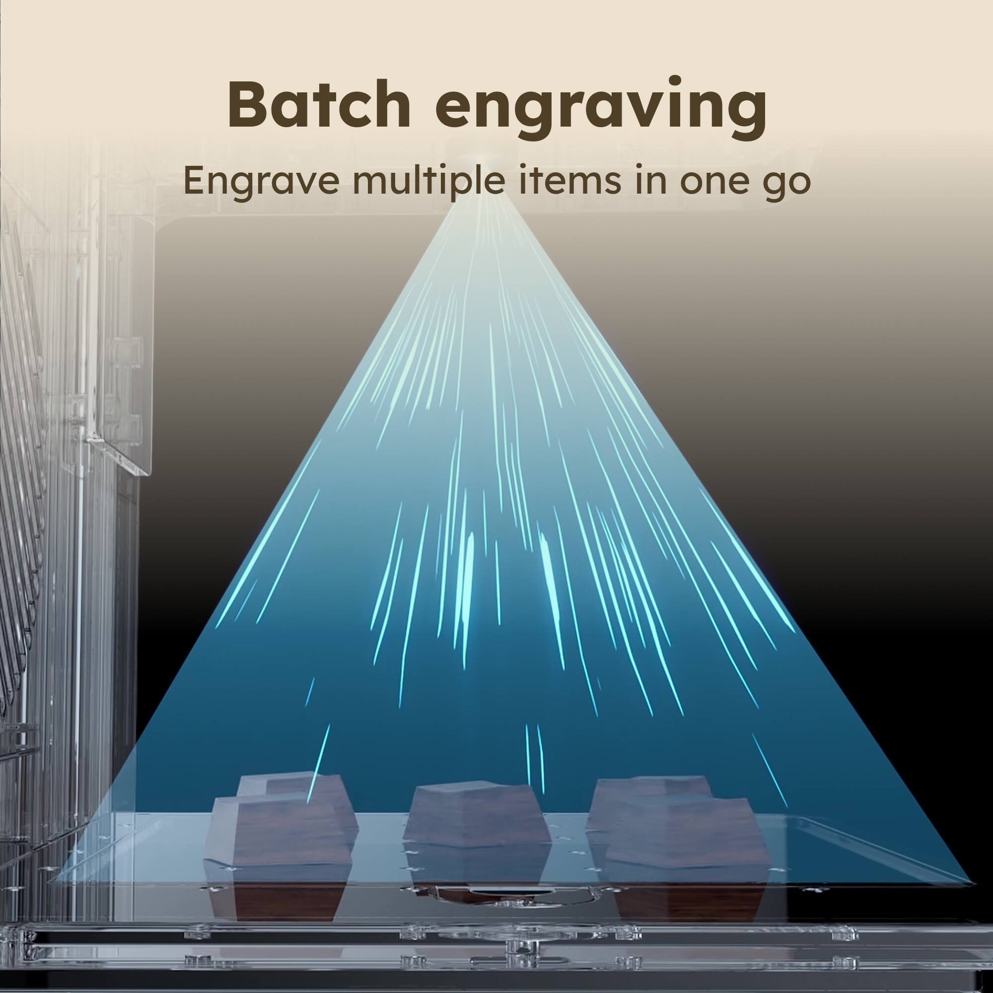 Batch engraving  
Engrave multiple items in one go