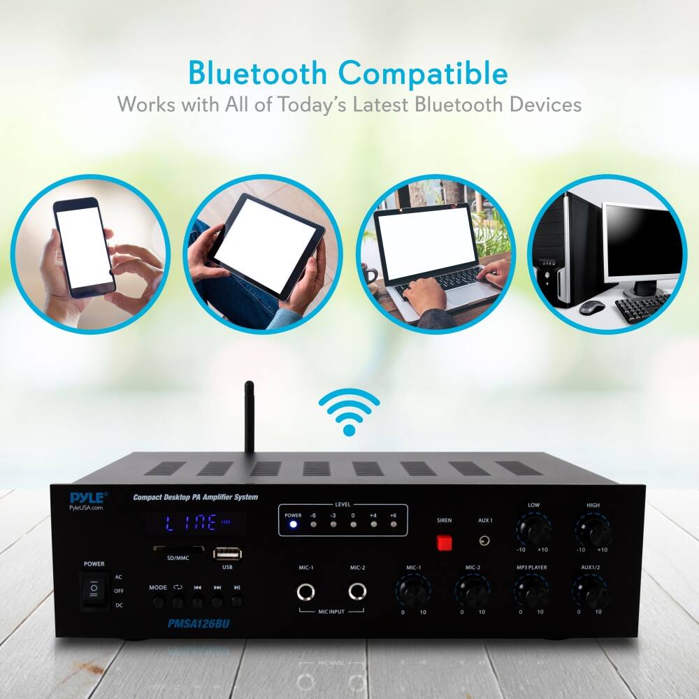 Bluetooth Compatible  
Works with All of Today's Latest Bluetooth Devices  

PYLE  
PyleUSA.com  
Compact Desktop PA Amplifier System  

PMSA126BU  

POWER  
AC/DC  

MODE  
C3  
MM  
USB  

SD/MIC  

MIC-1  
MIC-2  

MIC INPUT  

SIREN  
AUX 1  

MP3 PLAYER  
AUX1/2  

LOW  
HIGH  

LEVEL  
0  
+4  
+8  

POWER  
-  
+  

LINE IN  

PMSA126BU