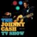 Front Standard. The Best of the Johnny Cash TV Show: 1969-1971 [CD].