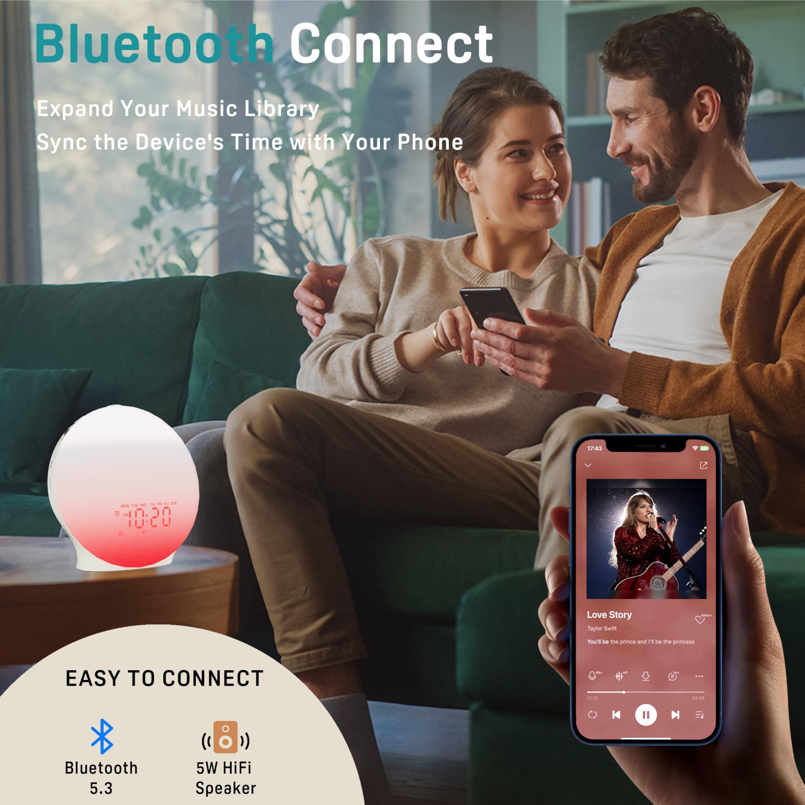 Bluetooth Connect  
Expand Your Music Library  
Sync the Device's Time with Your Phone  

EASY TO CONNECT  
Bluetooth 5.3  
5W HiFi Speaker  

Love Story  
Taylor Swift  
You'll be the prince and I'll be the princess