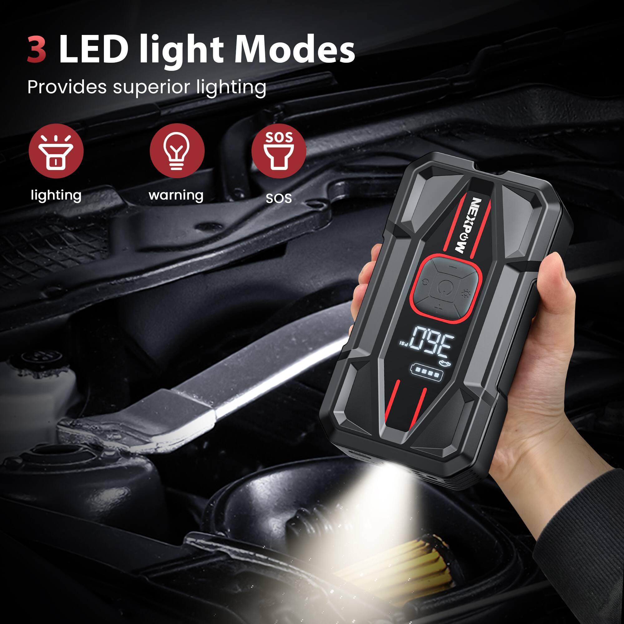 3 LED light Modes  
Provides superior lighting  
SOS lighting warning  
NEXPOW  
1d 098
