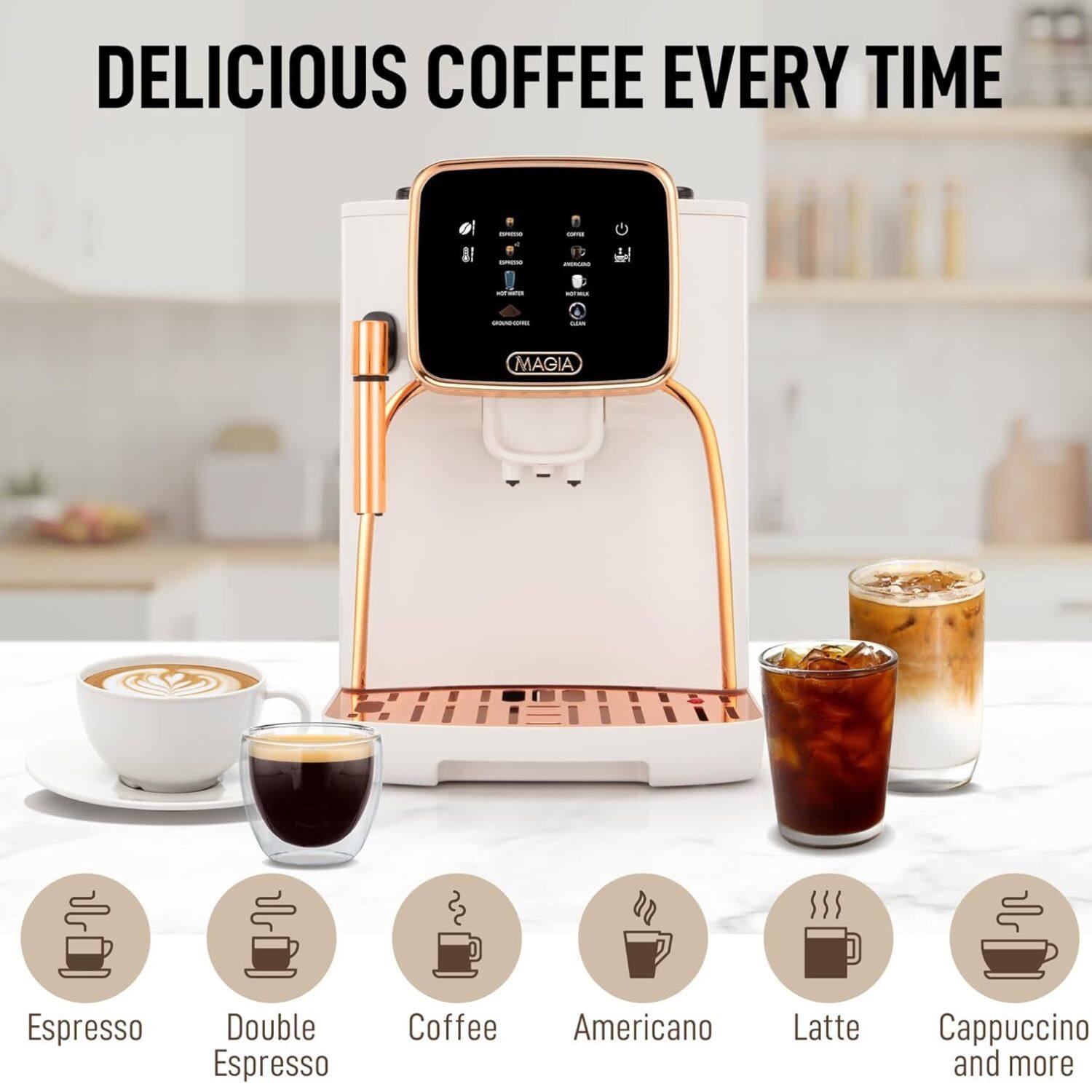 DELICIOUS COFFEE EVERY TIME - - MAGIA Espresso Double Espresso Coffee Americano Latte Cappuccino and more